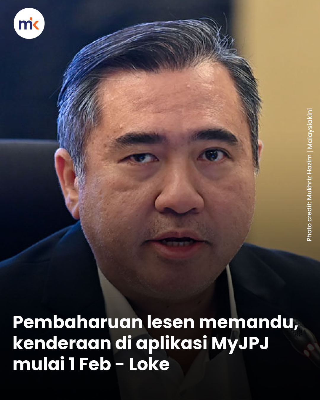 Pembaharuan lesen memandu, kenderaan di aplikasi MyJPJ mulai 1 Feb - Loke