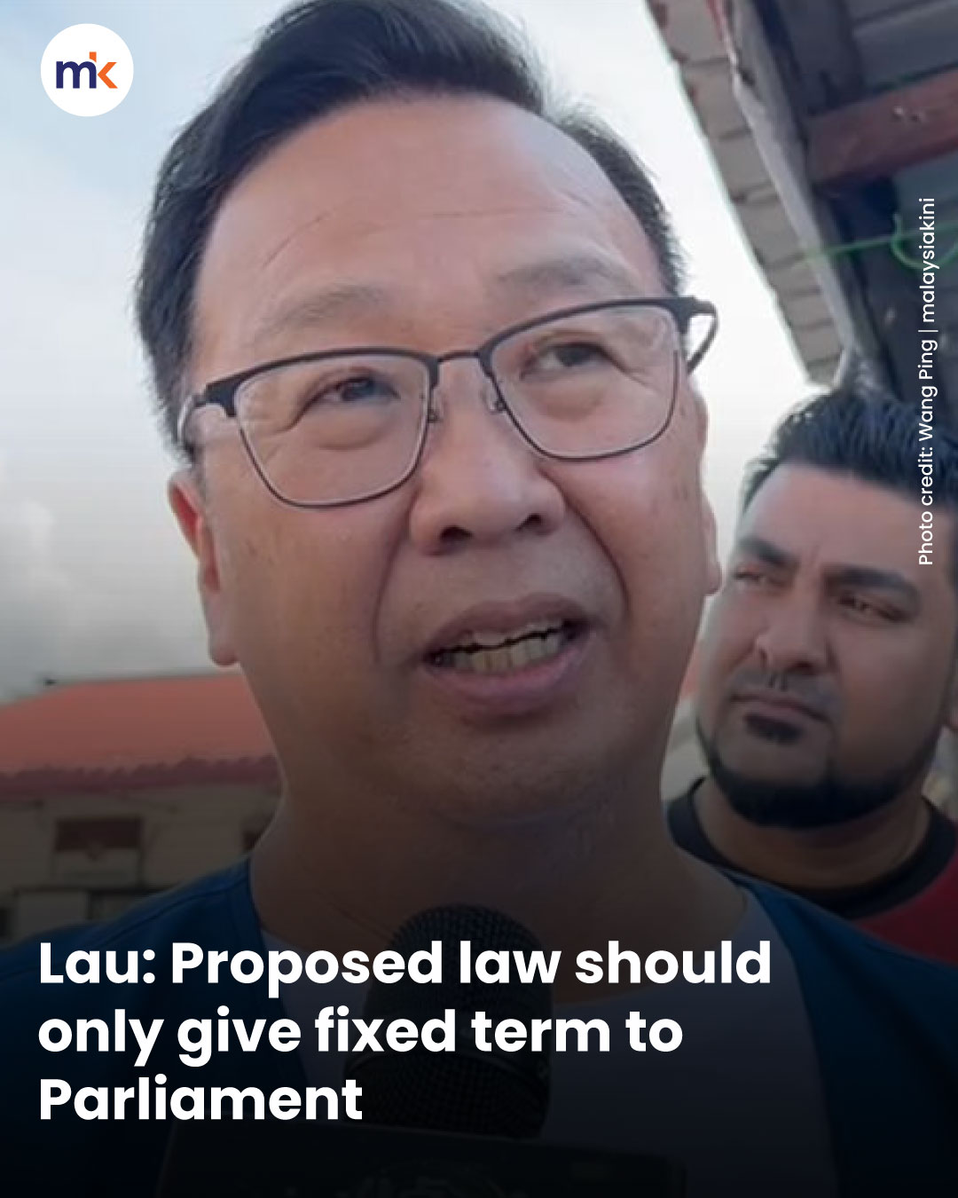 Lau: Proposed law should only give fixed term to Parliament