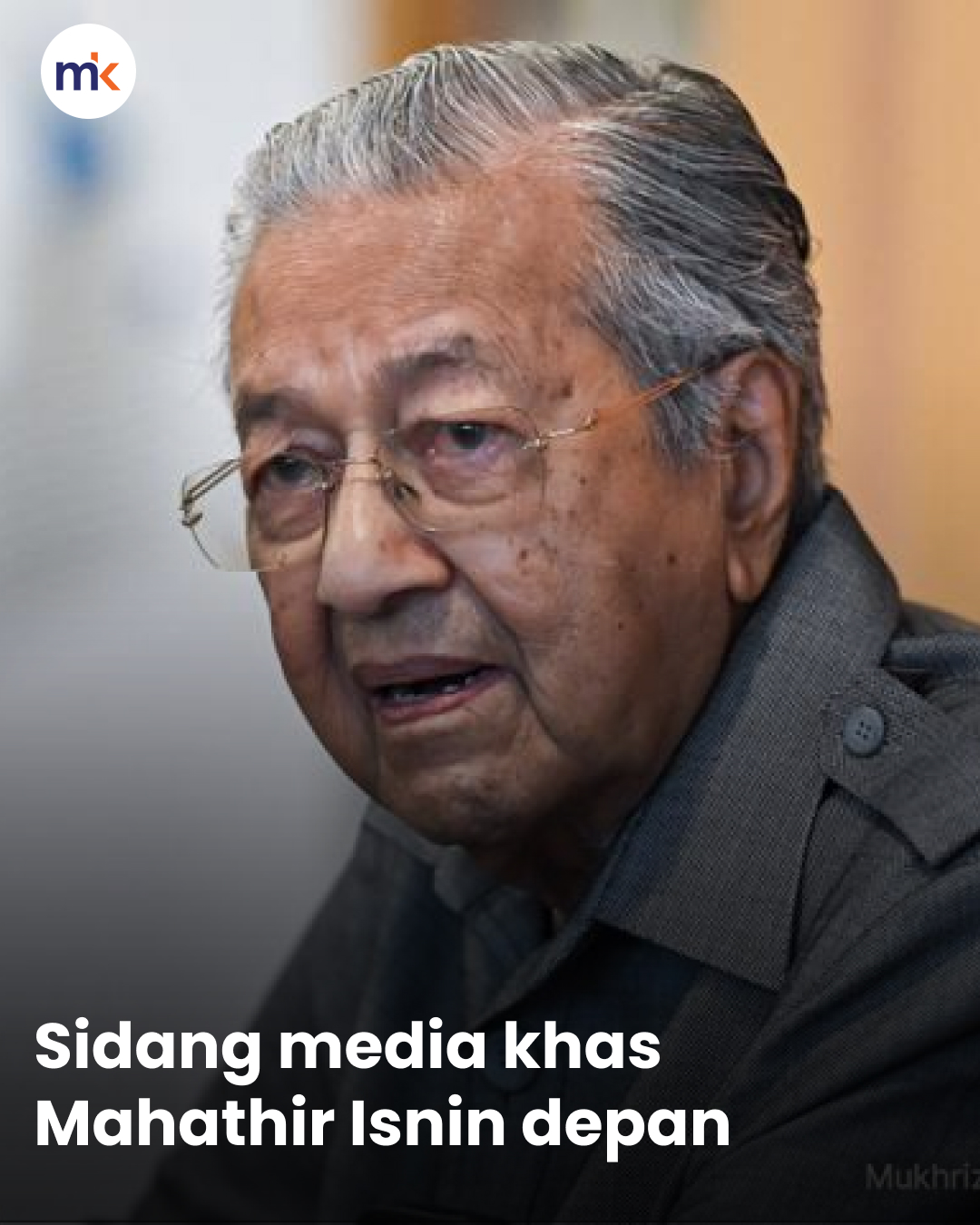 Sidang media khas Mahathir Isnin depan