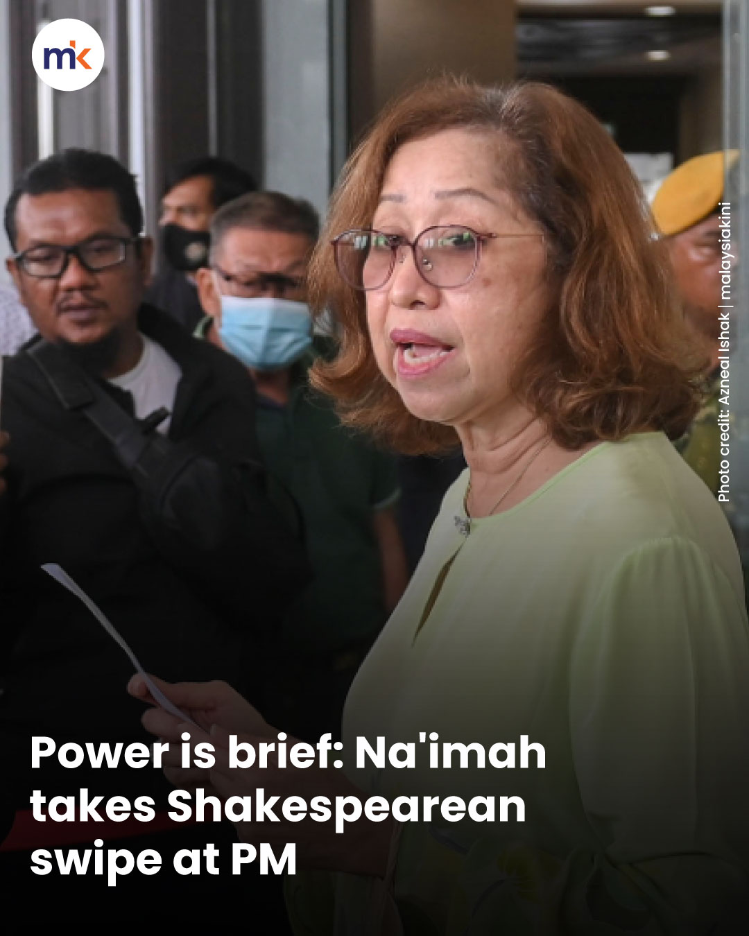 Power is brief: Na'imah takes Shakespearean swipe at PM
