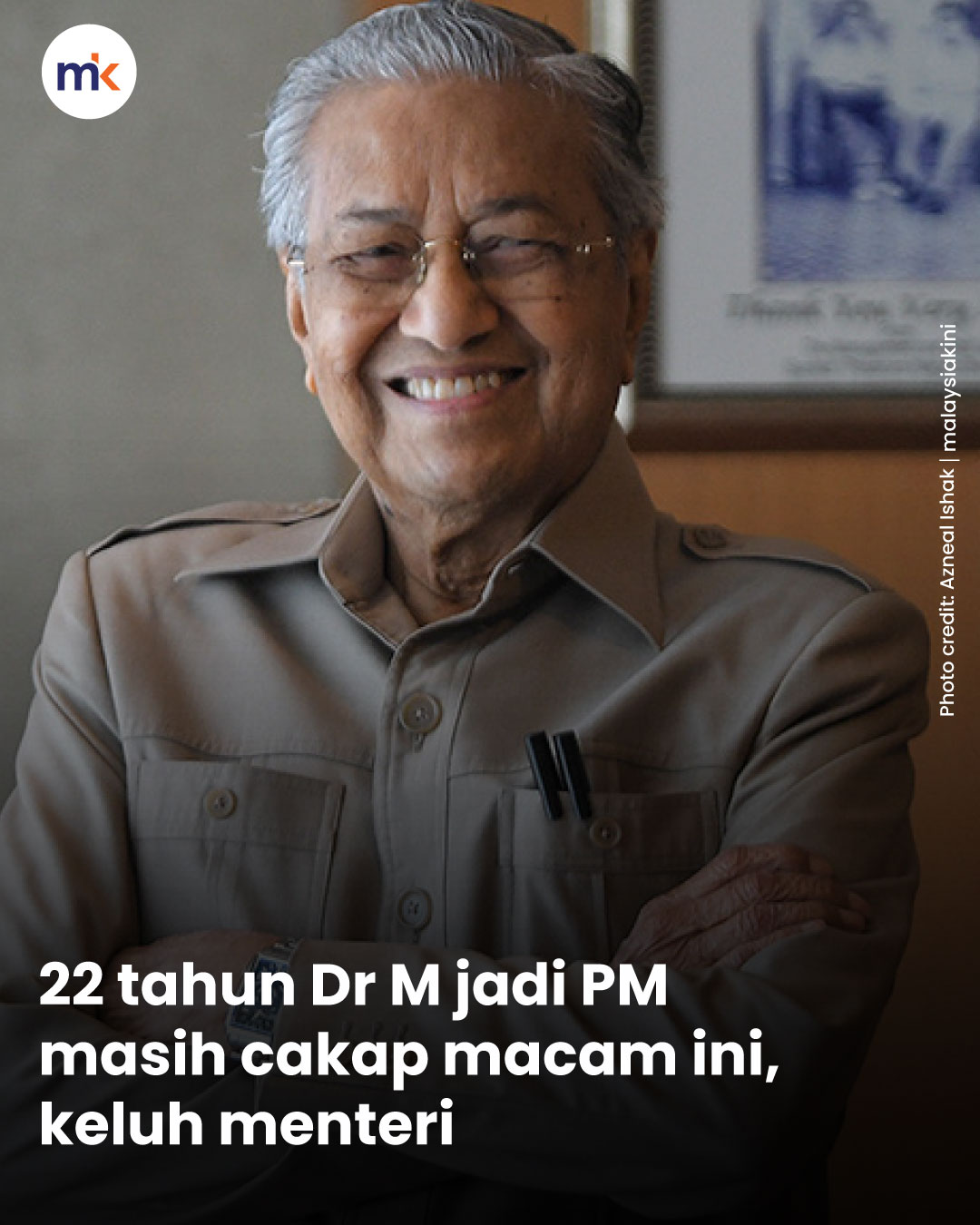 22 tahun Dr M jadi PM masih cakap macam ini, keluh menteri