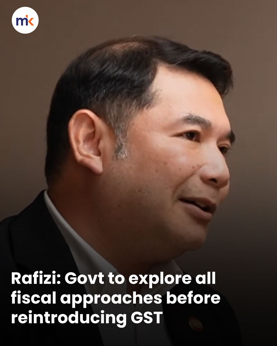Rafizi: Govt to explore all fiscal approaches before reintroducing GST