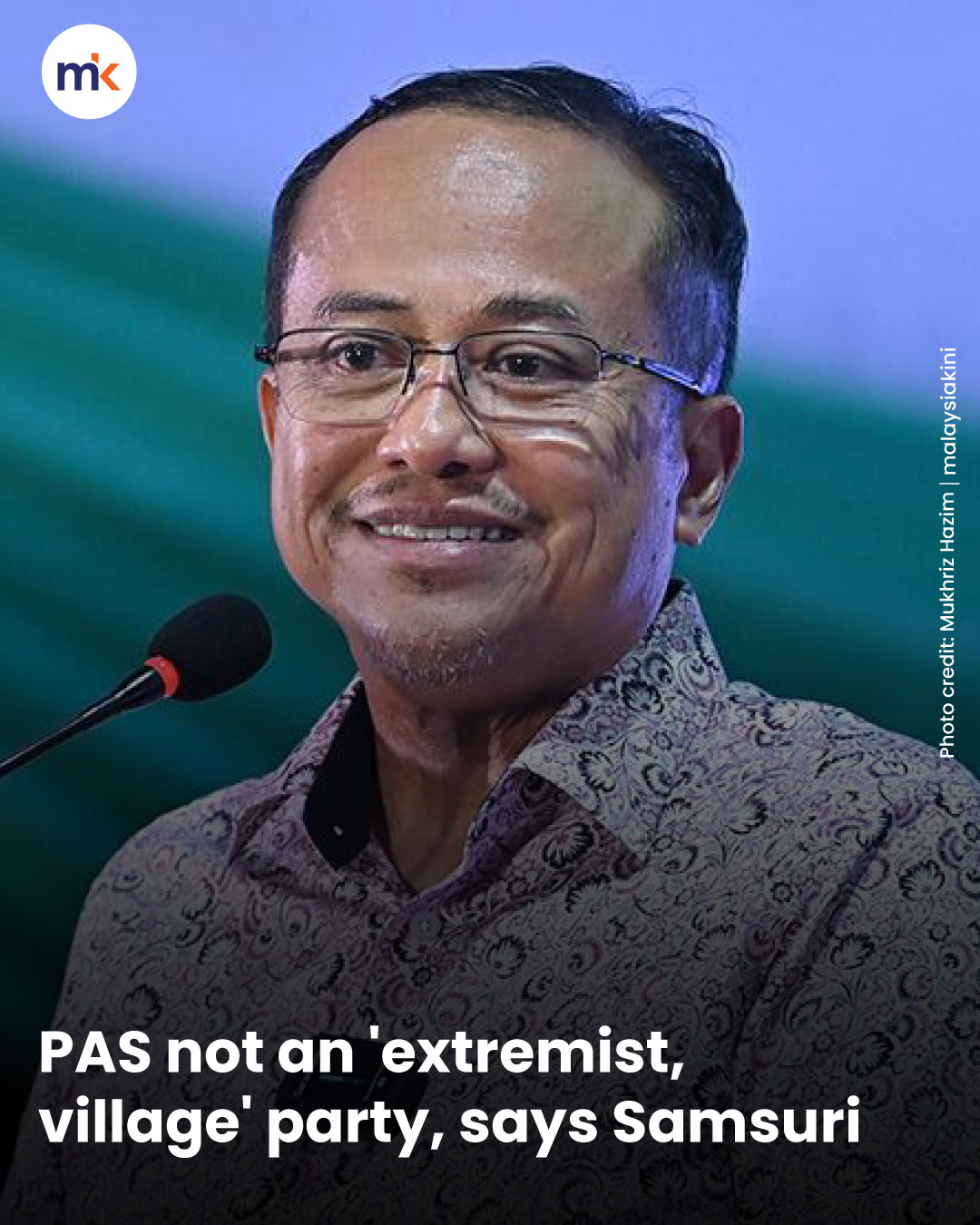 PAS not an 'extremist, village' party, says Samsuri