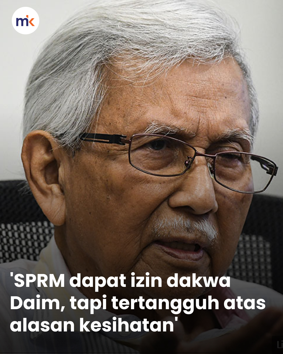 'SPRM dapat izin dakwa Daim, tapi tertangguh atas alasan kesihatan'