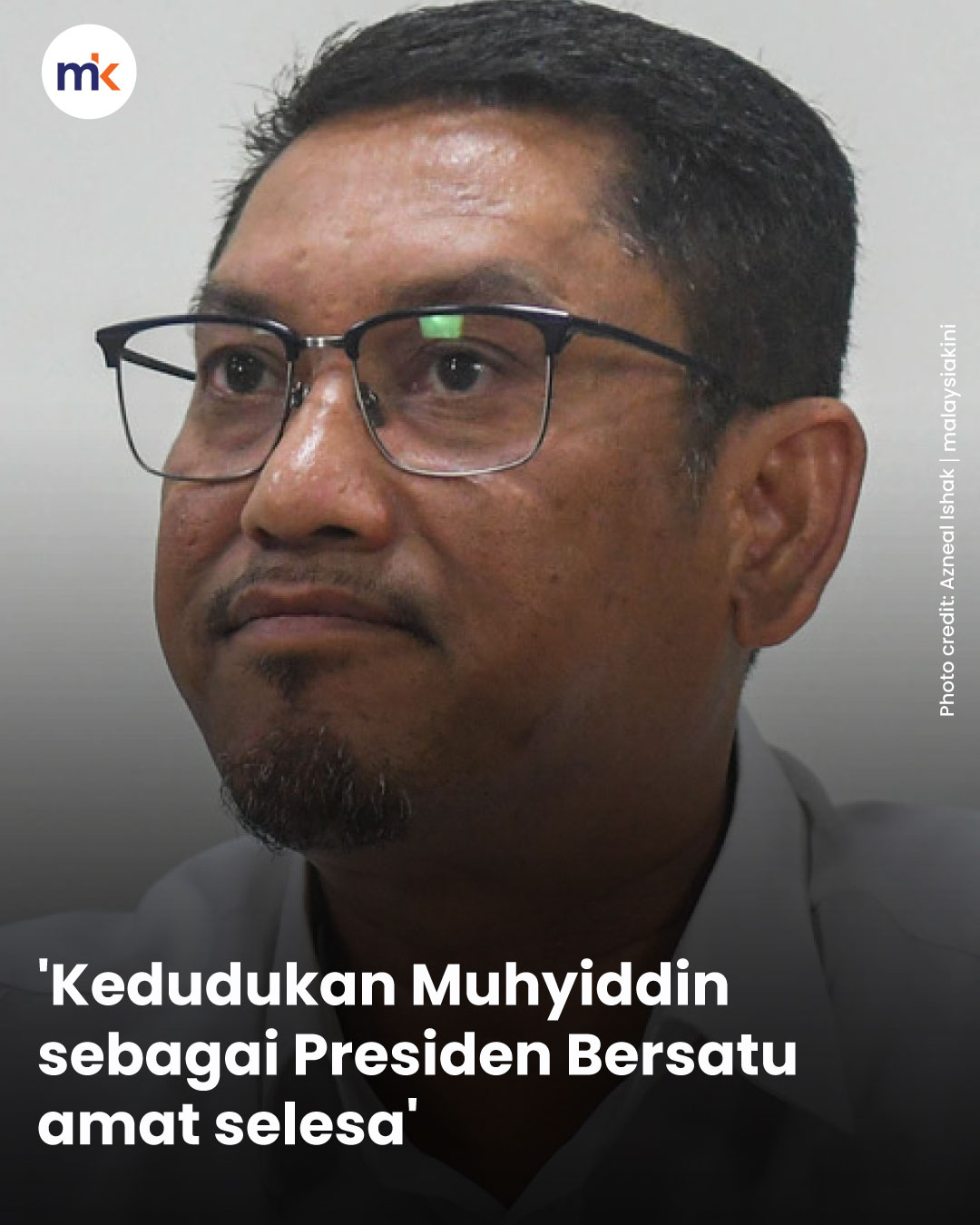 'Kedudukan Muhyiddin sebagai Presiden Bersatu amat selesa'