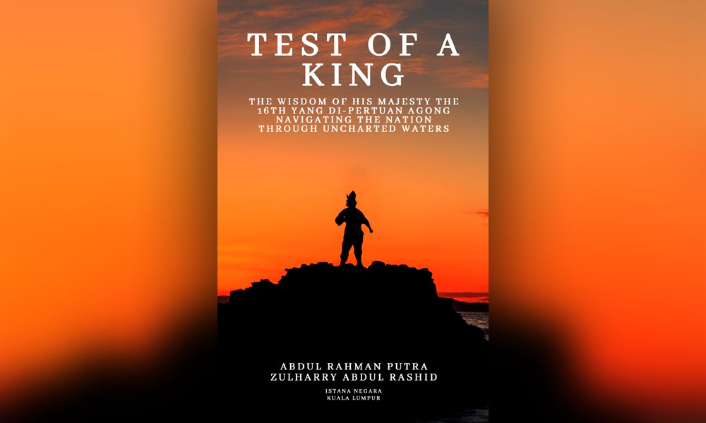 'Test of a King' tells of Agong's wisdom in steering M'sia