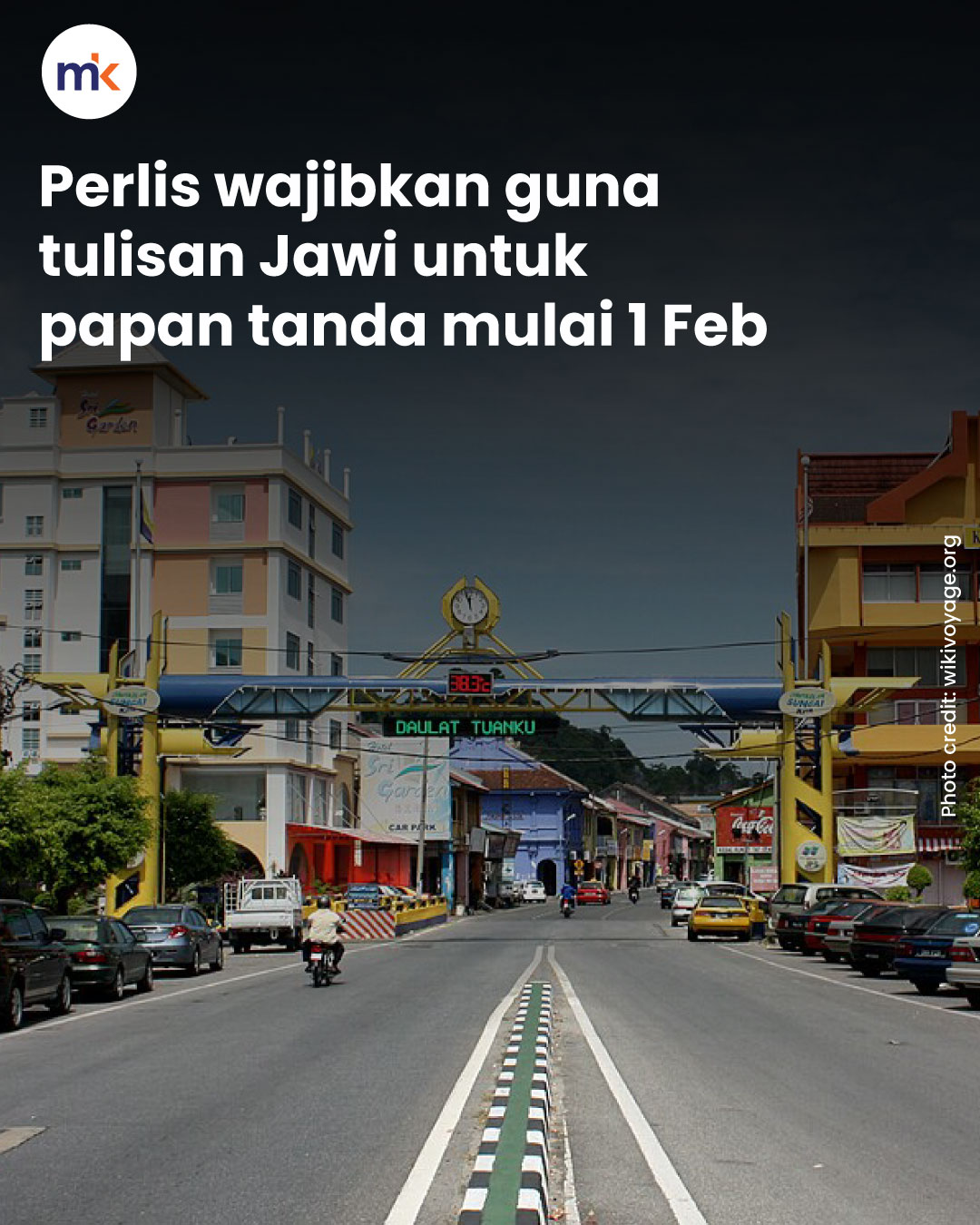 Perlis wajibkan guna tulisan Jawi untuk papan tanda mulai 1 Feb
