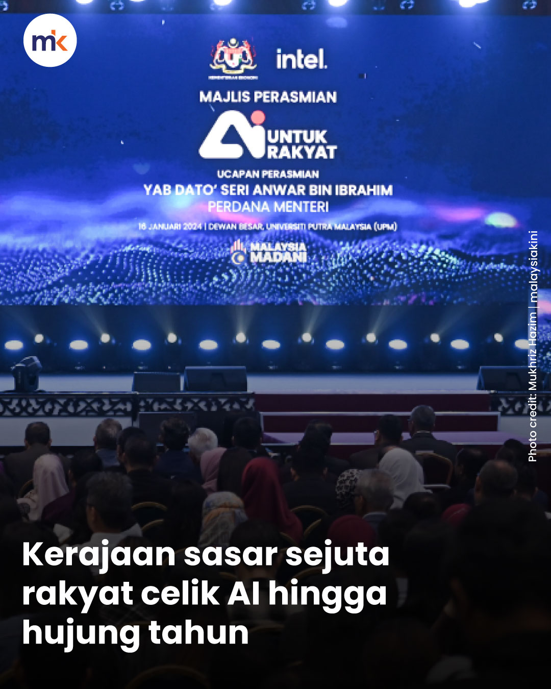 Kerajaan sasar sejuta rakyat celik AI hingga hujung tahun