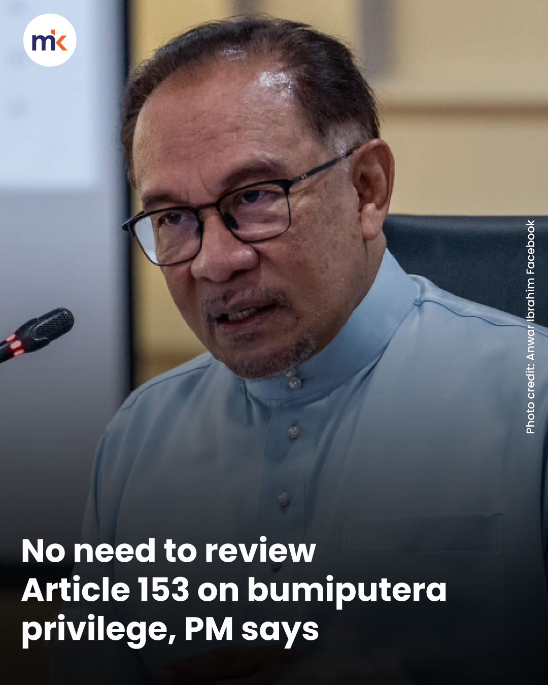 No need to review Article 153 on bumiputera privilege, PM says