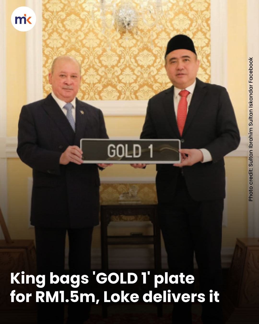 King bags 'GOLD 1' plate for RM1.5m, Loke delivers it