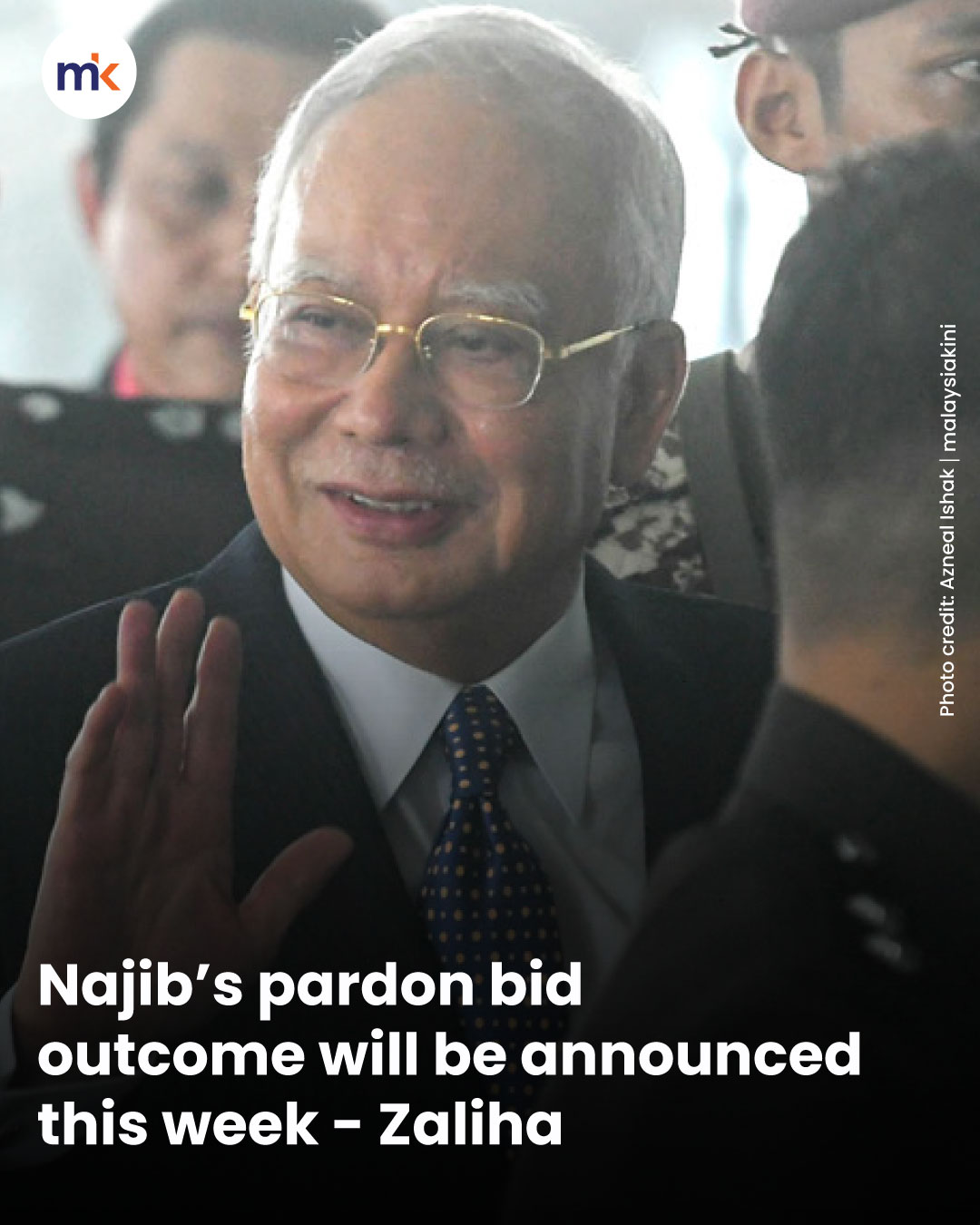 Najib’s pardon bid outcome will be announced this week - Zaliha