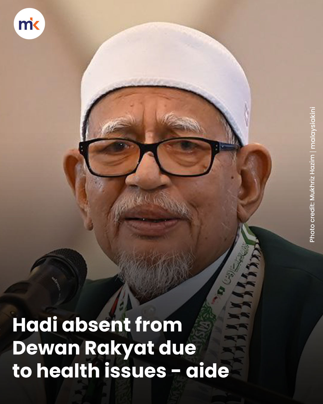 Hadi absent from Dewan Rakyat due to health issues - aide