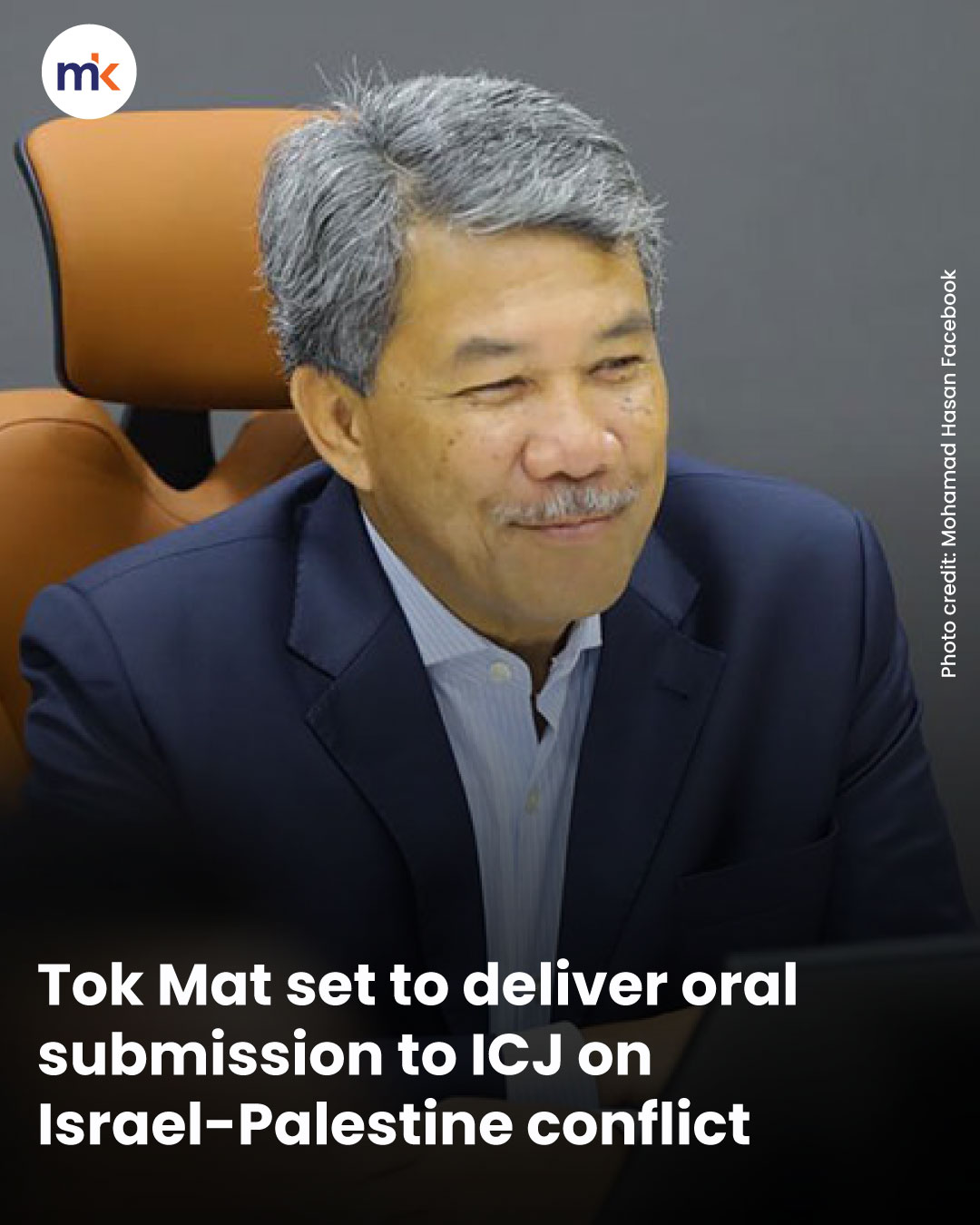 Tok Mat set to deliver oral submission to ICJ on Israel-Palestine conflict