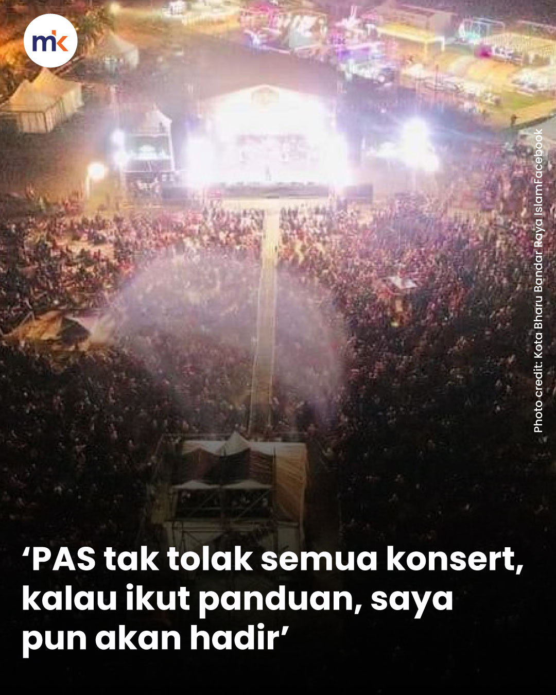 ‘PAS tak tolak semua konsert, kalau ikut panduan, saya pun akan hadir’