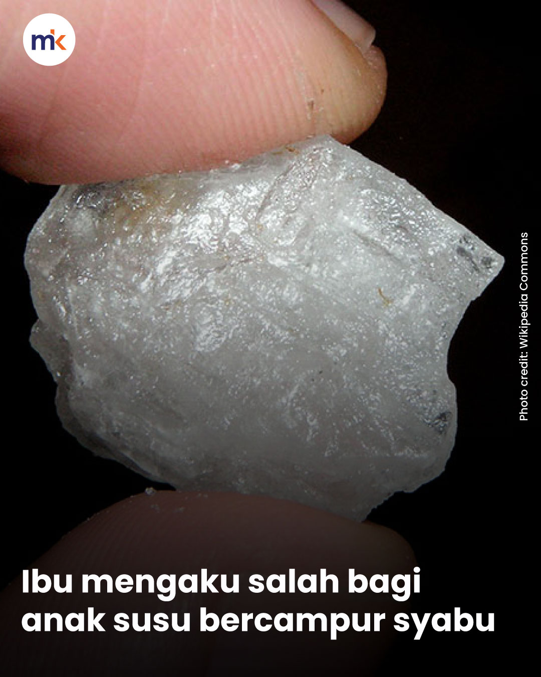 Ibu mengaku salah bagi anak susu bercampur syabu