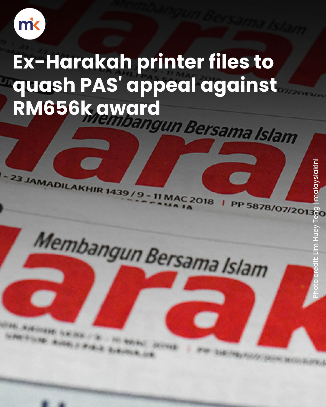 Ex-Harakah printer files to quash PAS' appeal against RM656k award