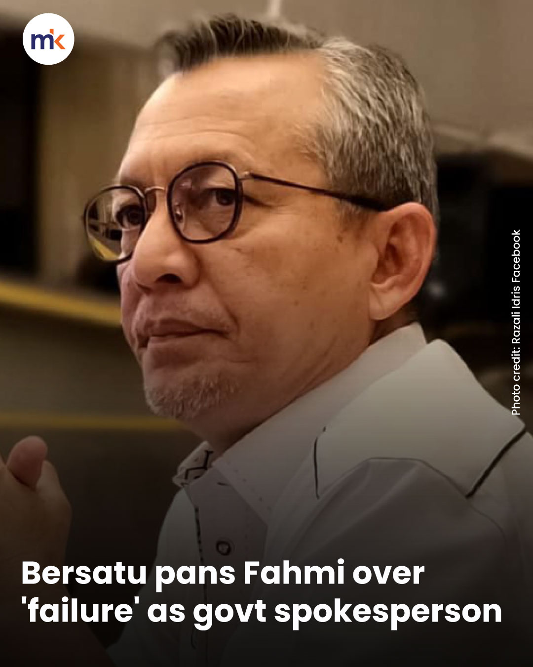 Bersatu pans Fahmi over 'failure' as govt spokesperson