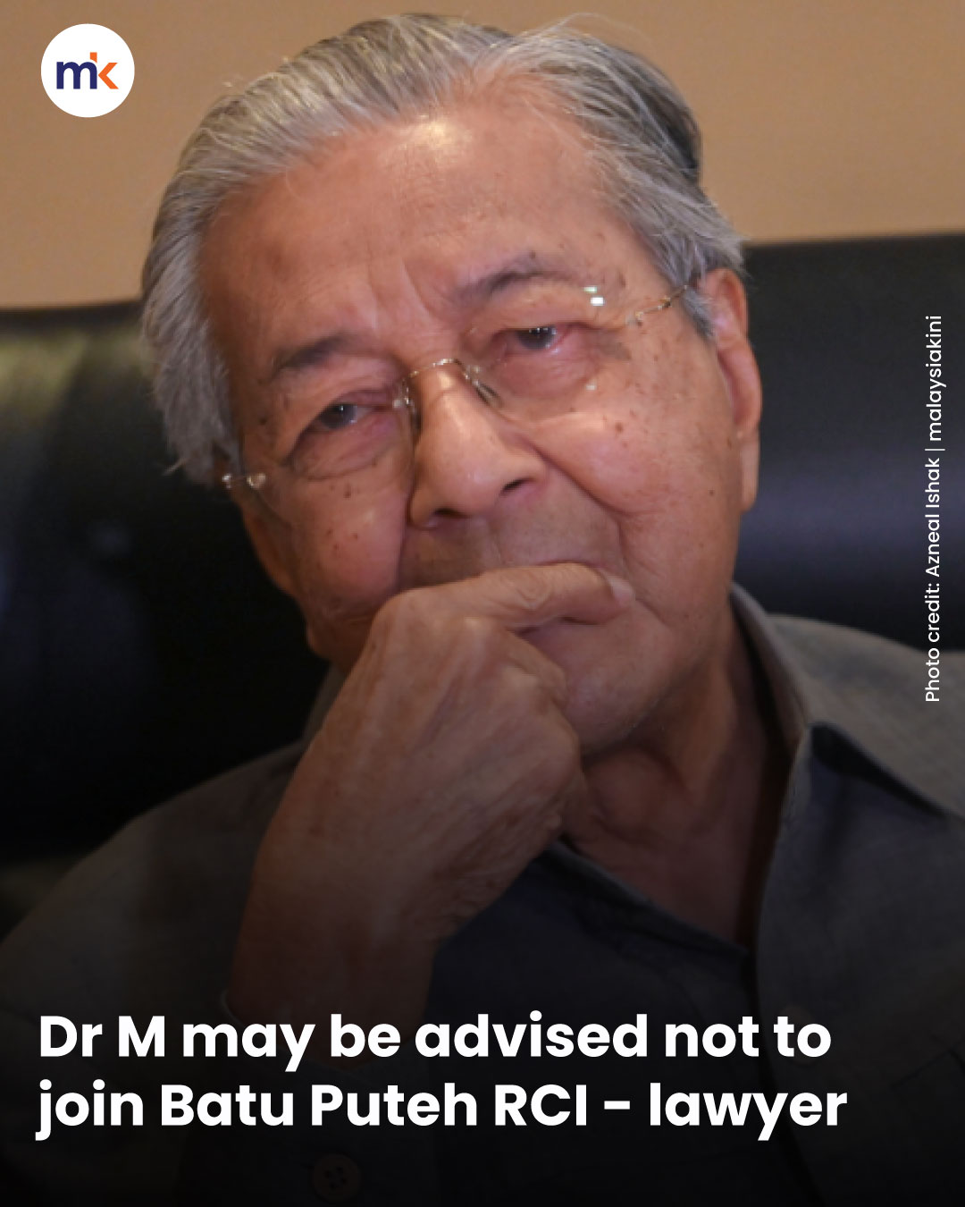 Dr M may be advised not to join Batu Puteh RCI - lawyer