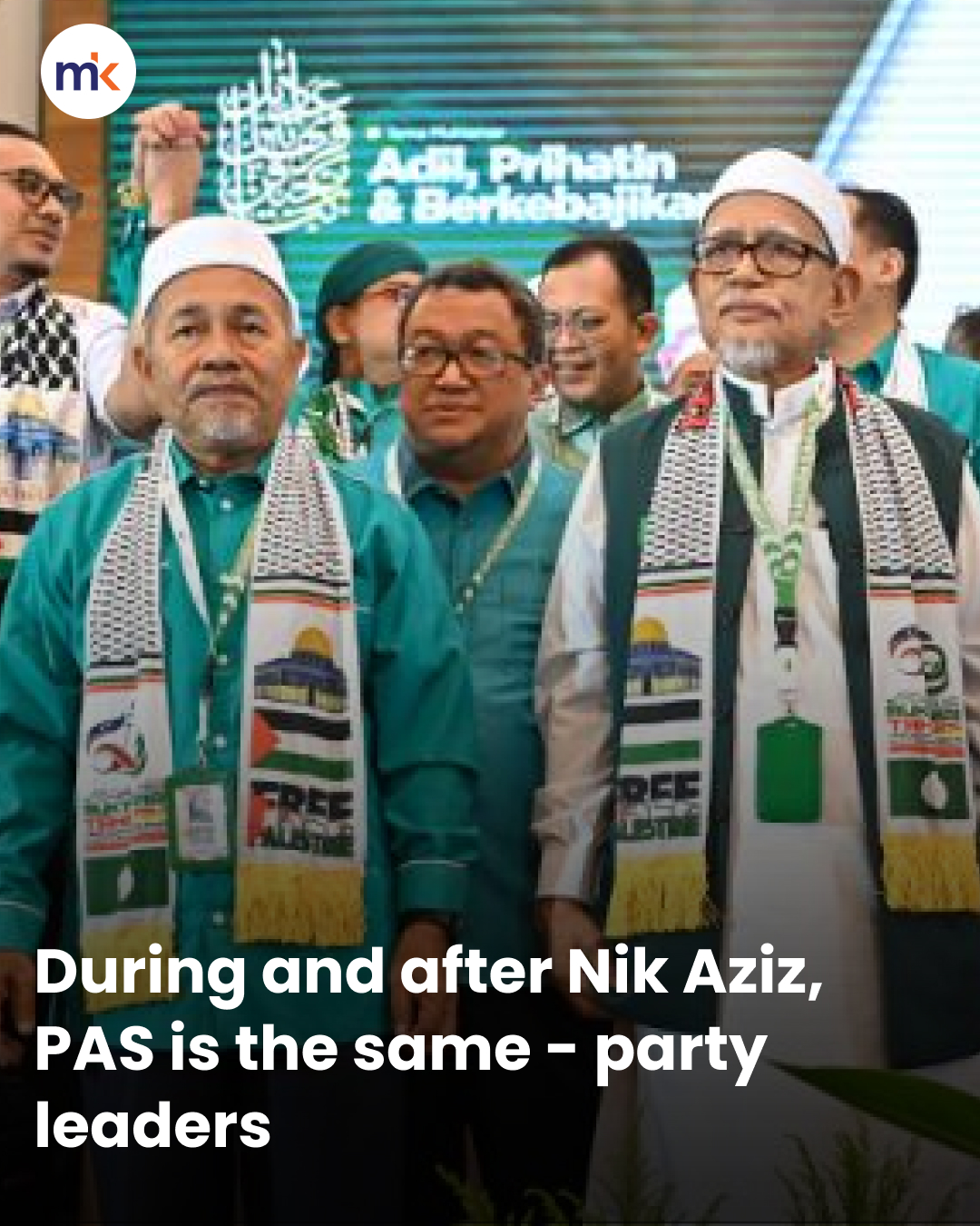 During and after Nik Aziz, PAS is the same - party leaders