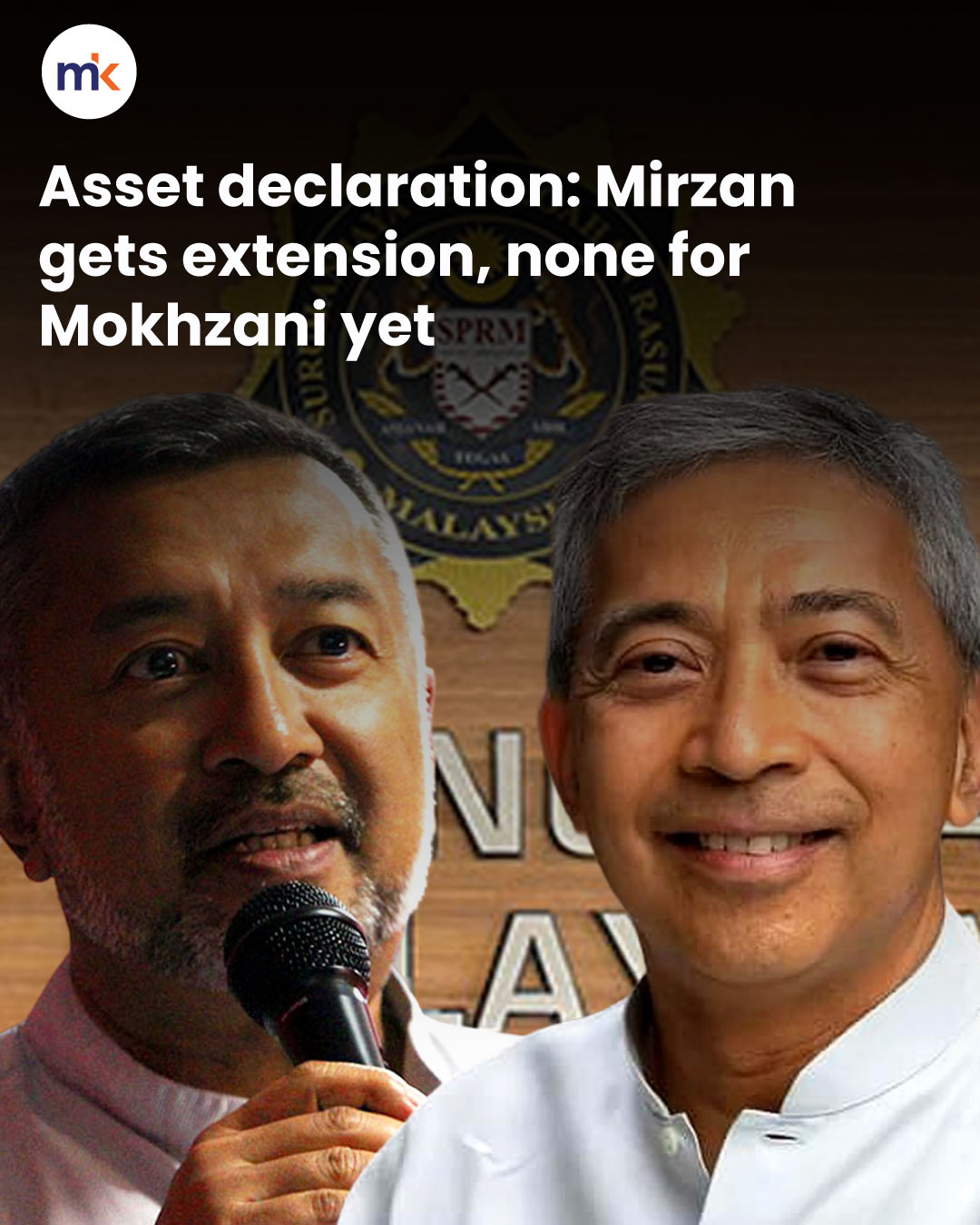 Asset declaration: Mirzan gets extension, none for Mokhzani yet