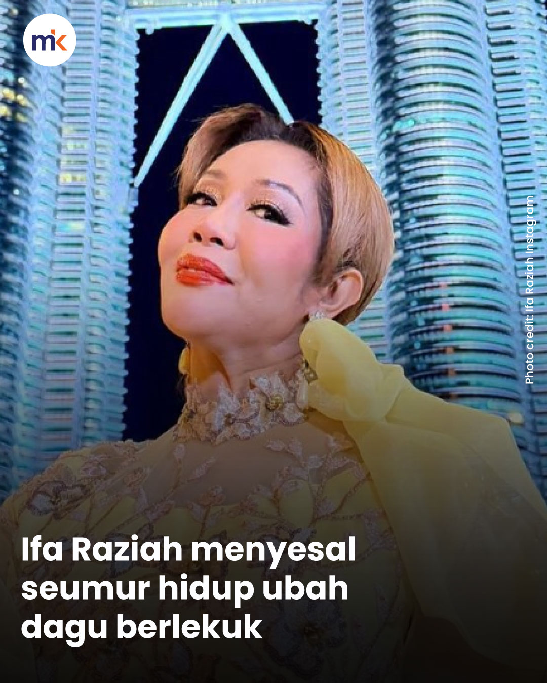 Ifa Raziah menyesal seumur hidup ubah dagu berlekuk