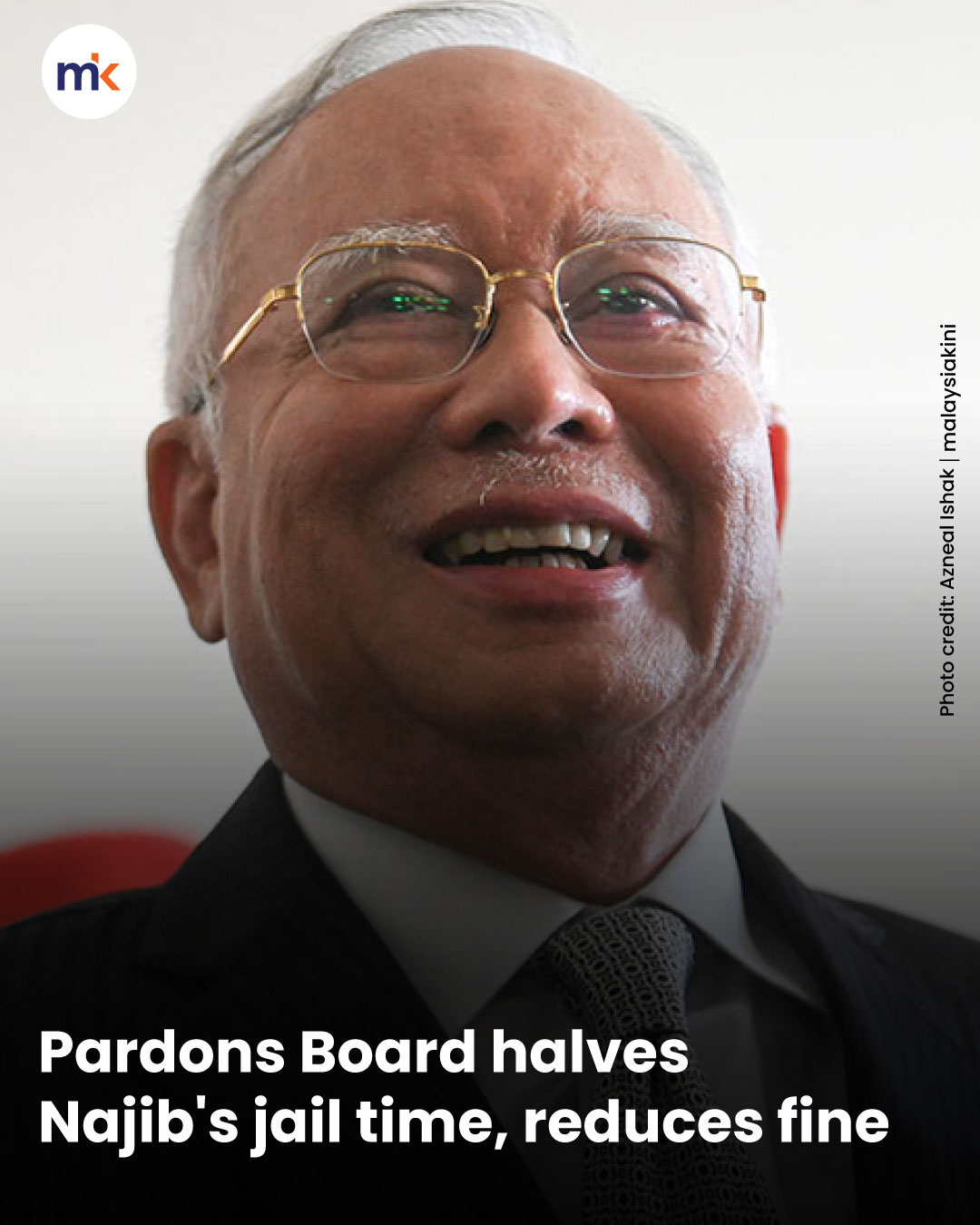 Pardons Board halves Najib's jail time, reduces fine