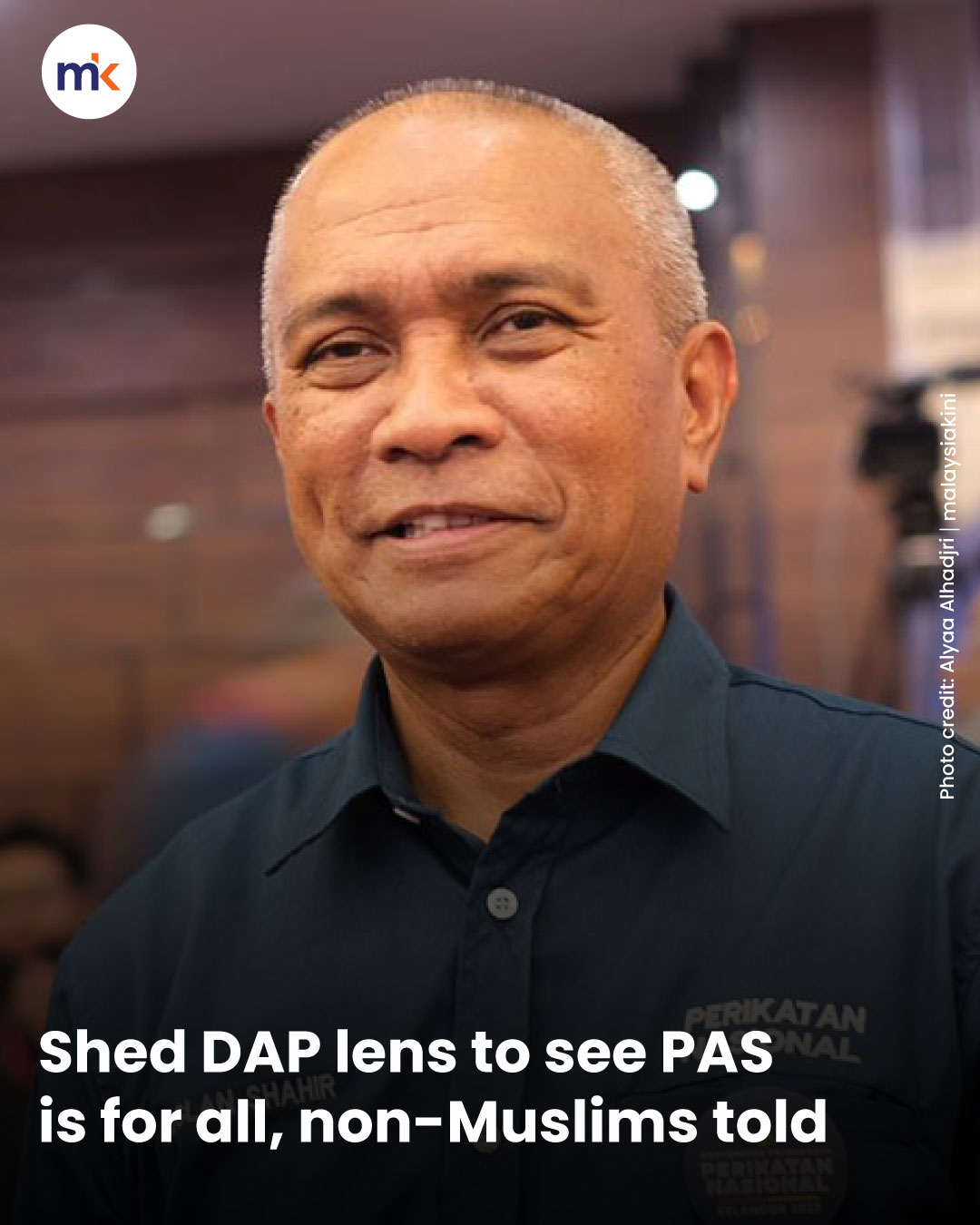 Shed DAP lens to see PAS is for all, non-Muslims told