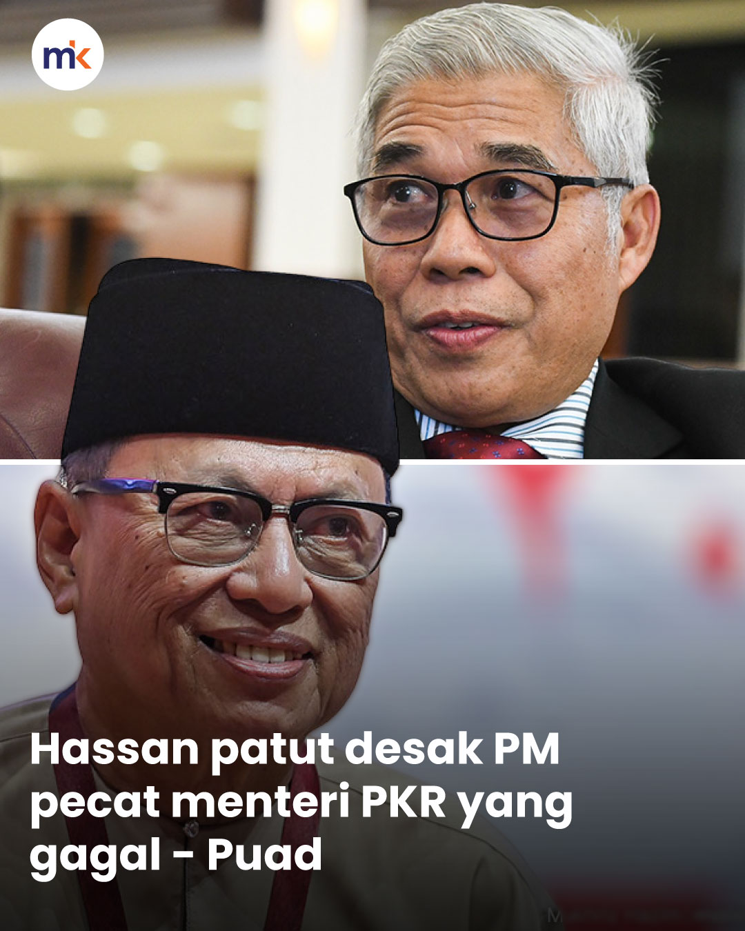 Hassan patut desak PM pecat menteri PKR yang gagal - Puad
