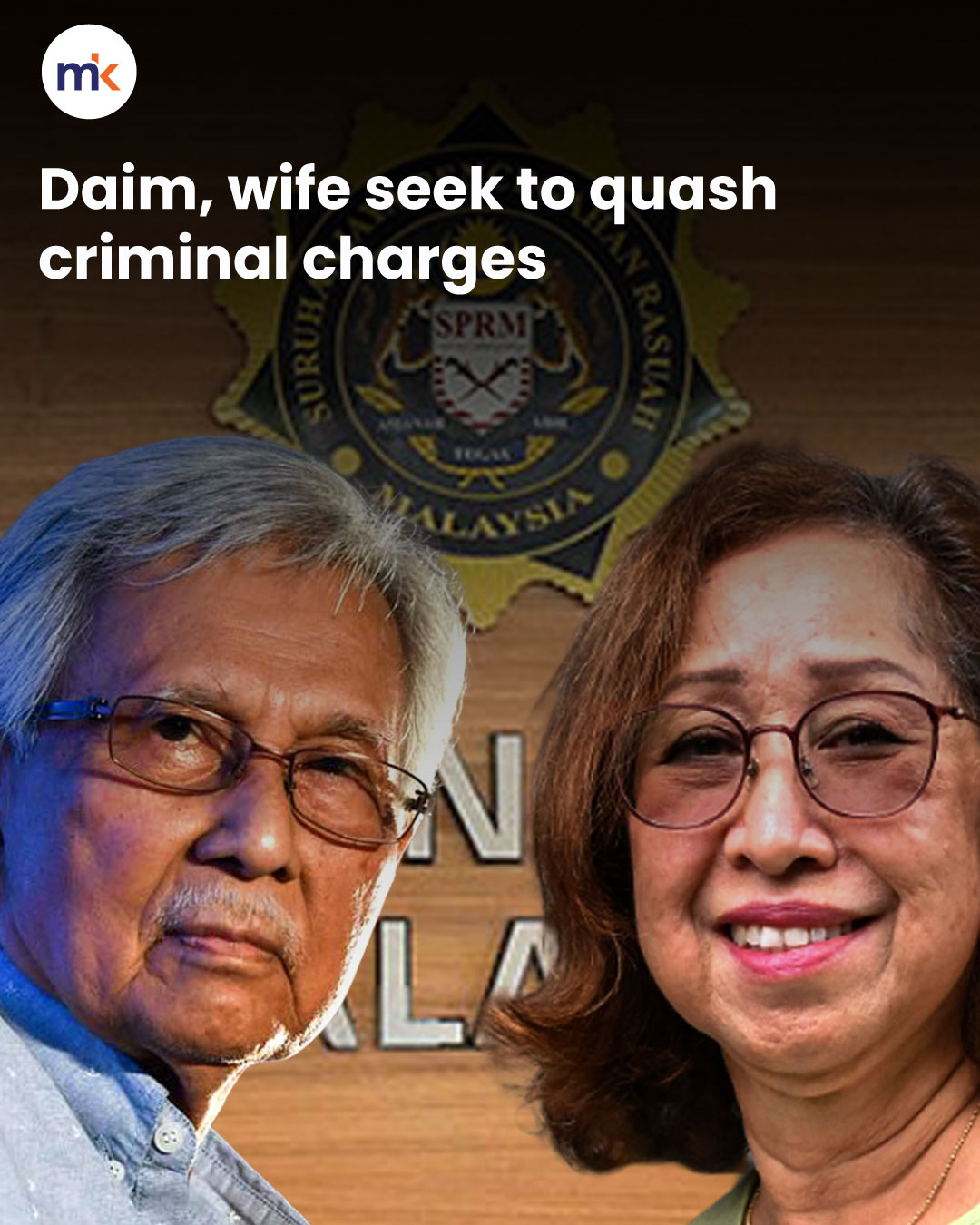 Daim, wife seek to quash criminal charges