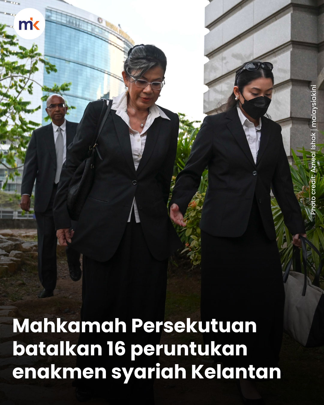 Mahkamah Persekutuan batalkan 16 peruntukan enakmen syariah Kelantan