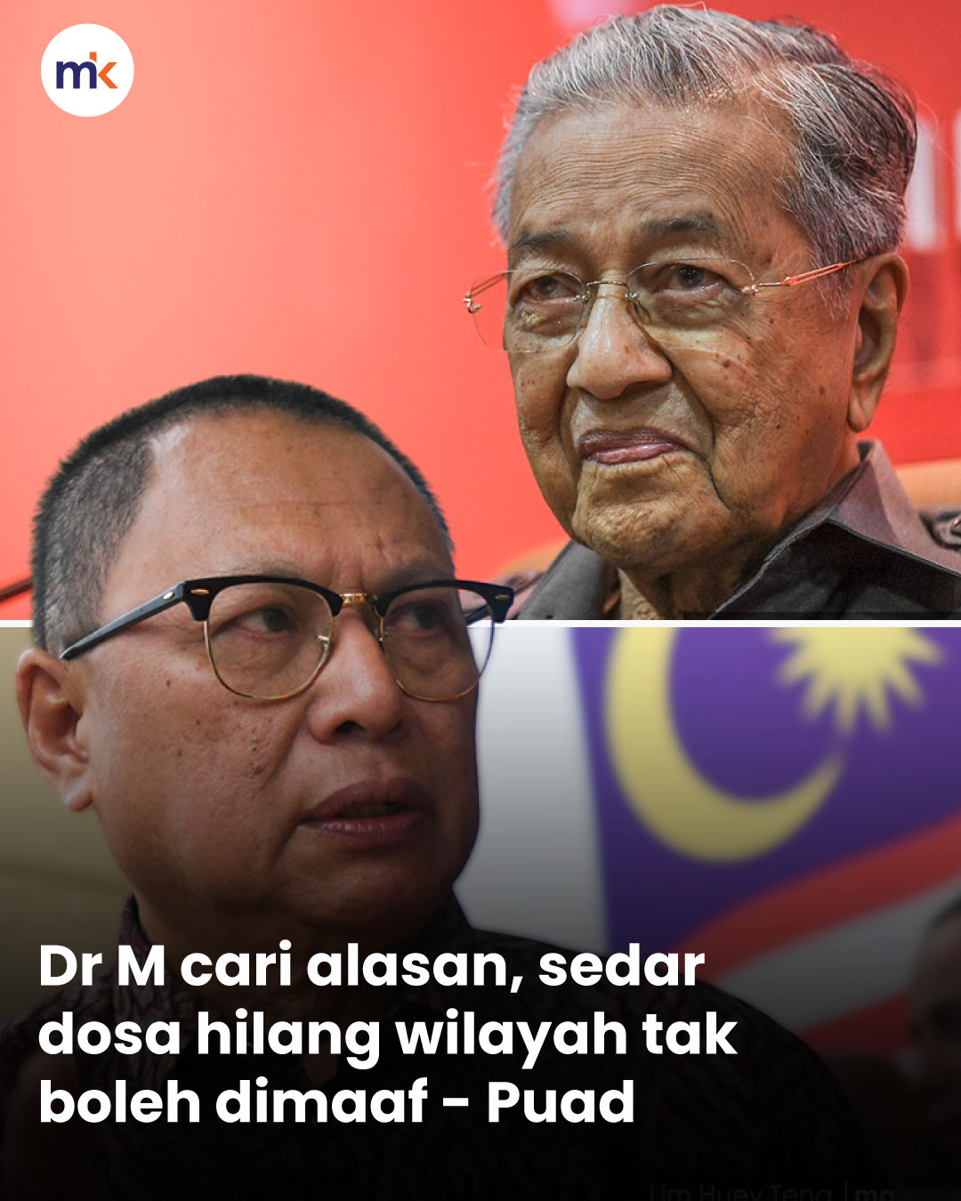 Dr M cari alasan, sedar dosa hilang wilayah tak boleh dimaaf - Puad