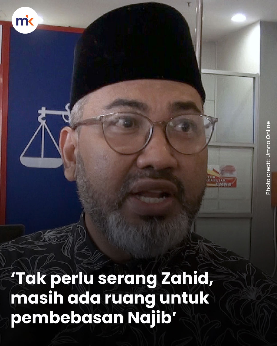 ‘Tak perlu serang Zahid, masih ada ruang untuk pembebasan Najib’