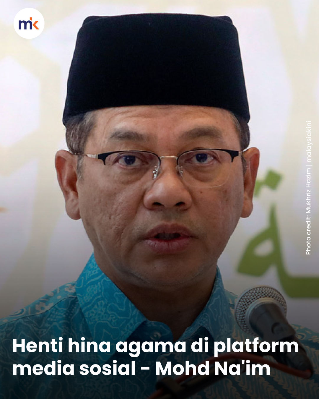 Henti hina agama di platform media sosial - Mohd Na'im