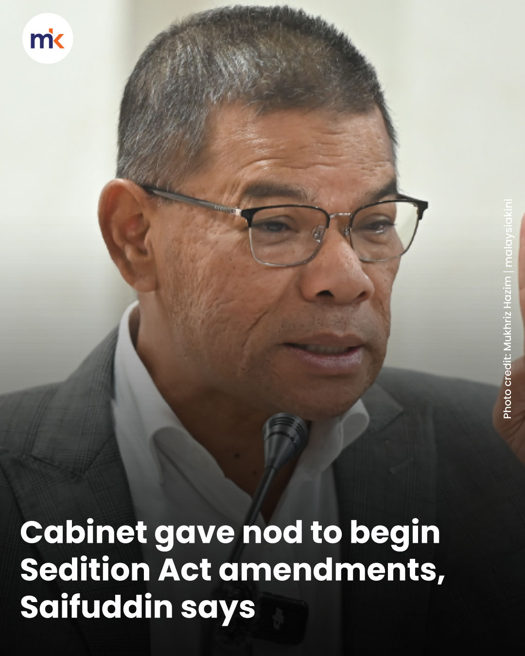 Cabinet gave nod to begin Sedition Act amendments, Saifuddin says