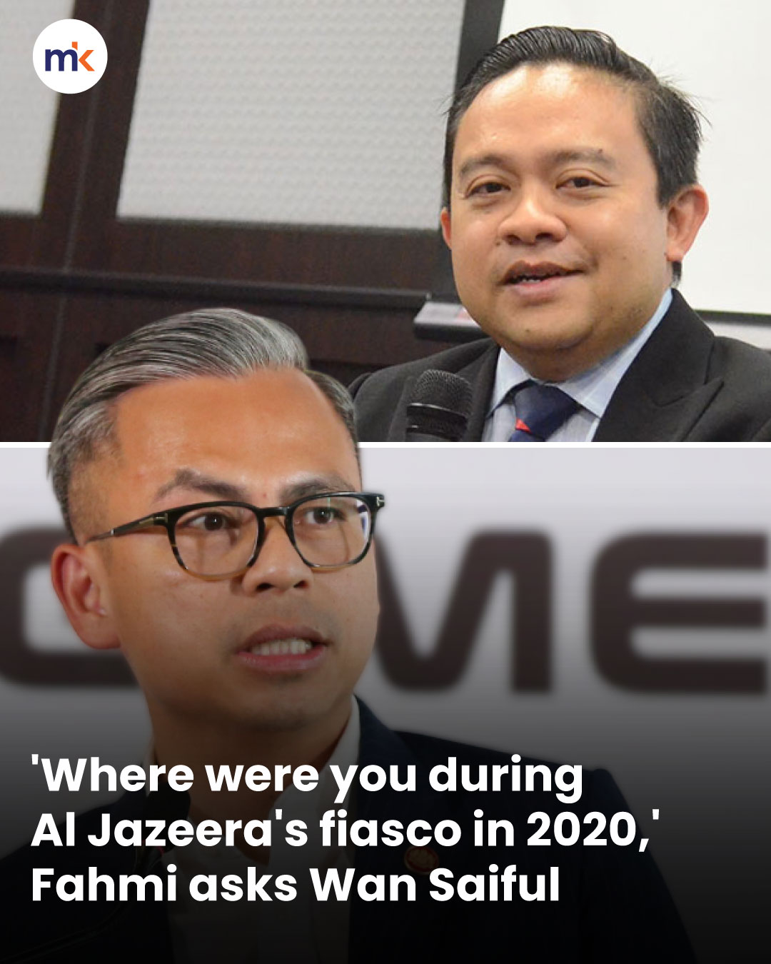 'Where were you during Al Jazeera's fiasco in 2020,' Fahmi asks Wan Saiful