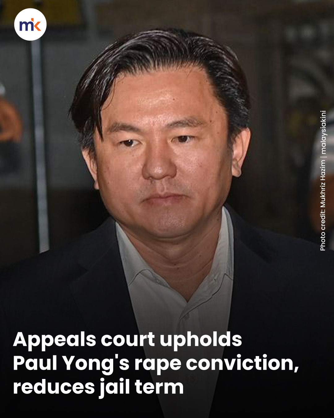Appeals court upholds Paul Yong's rape conviction, reduces jail term