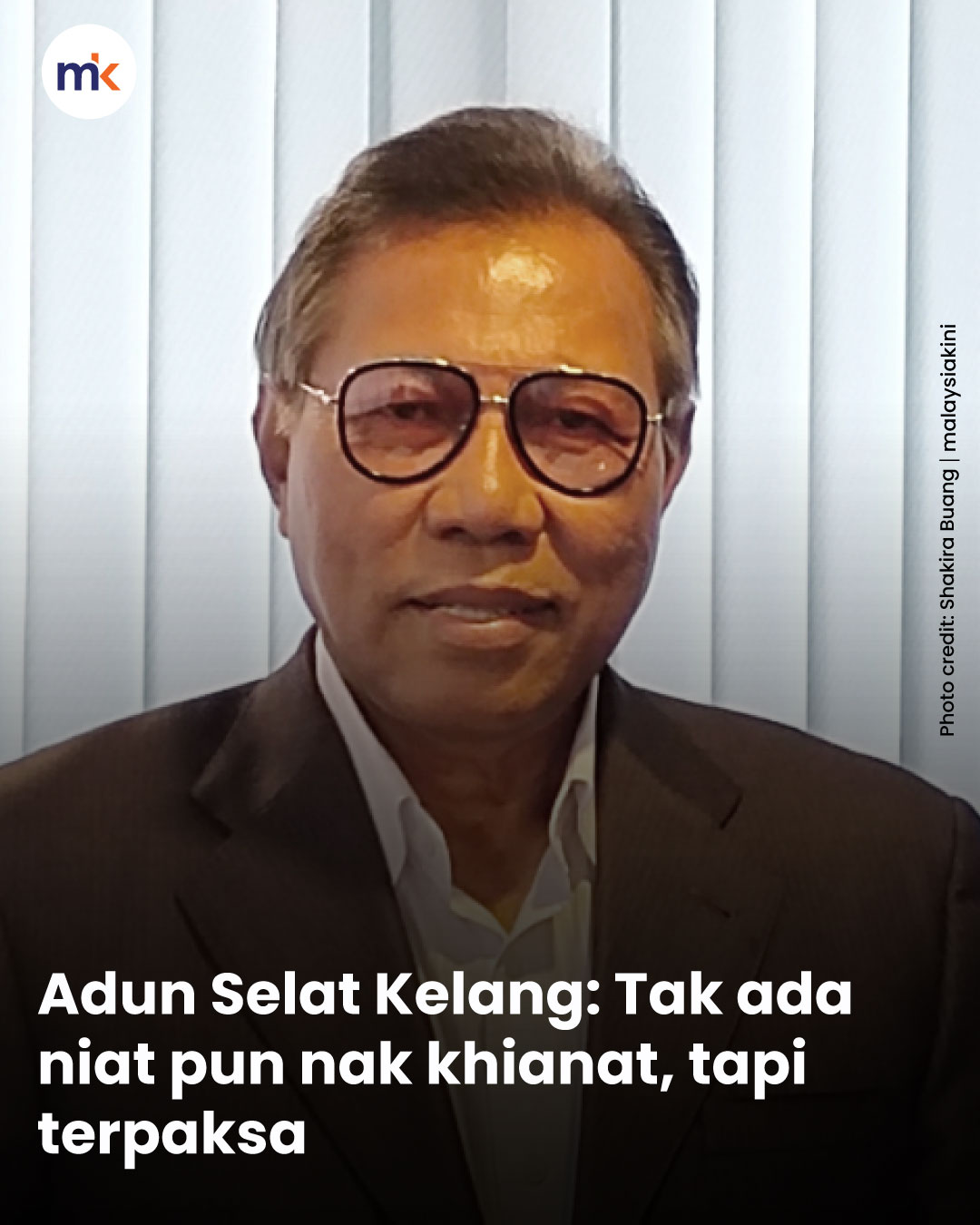 Adun Selat Kelang: Tak ada niat pun nak khianat, tapi terpaksa