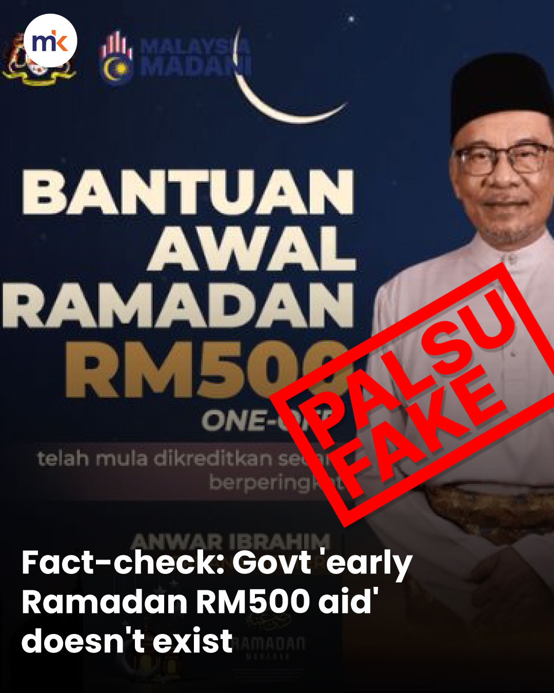 Fact-check: Govt 'early Ramadan RM500 aid' doesn't exist