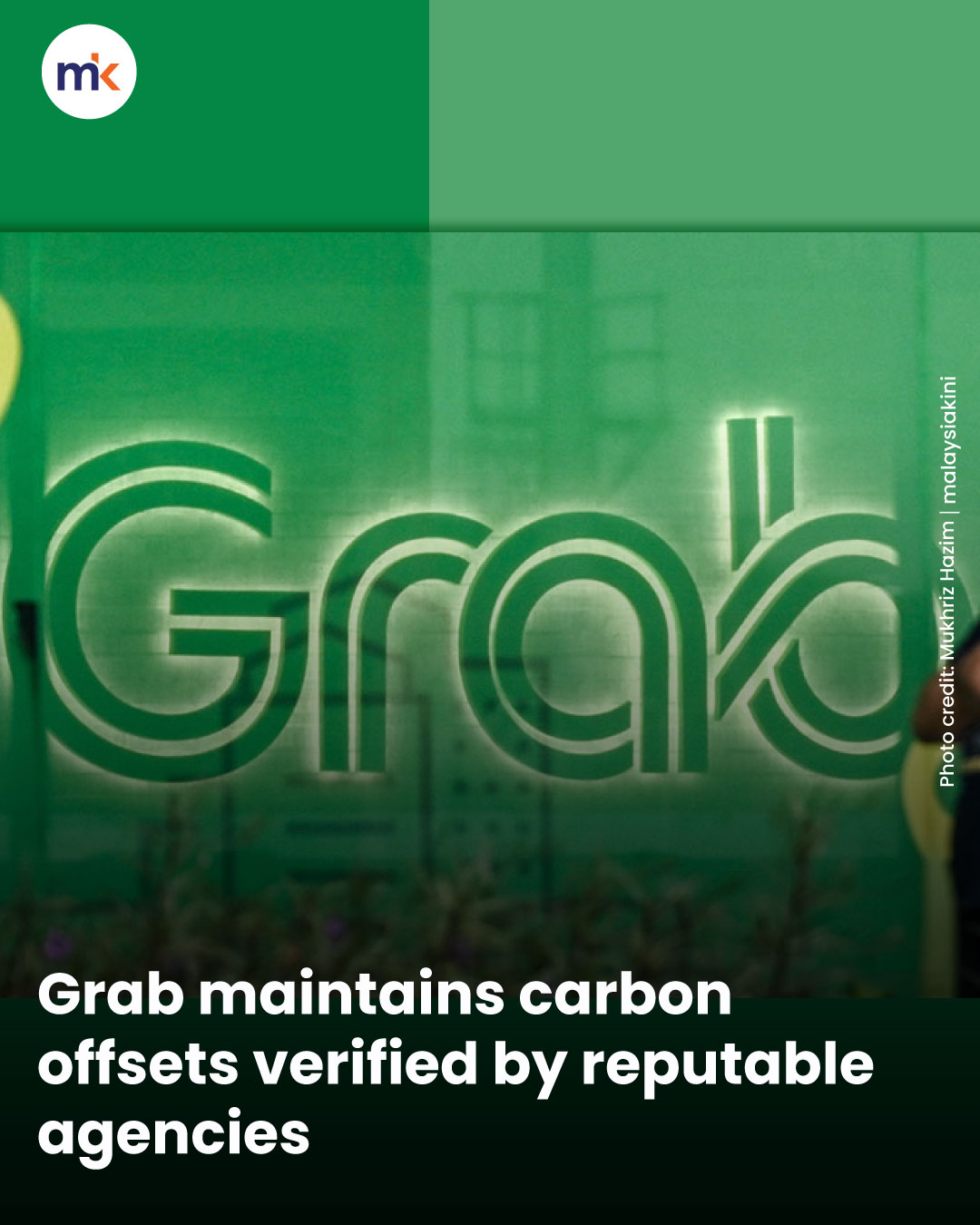Grab maintains carbon offsets verified by reputable agencies