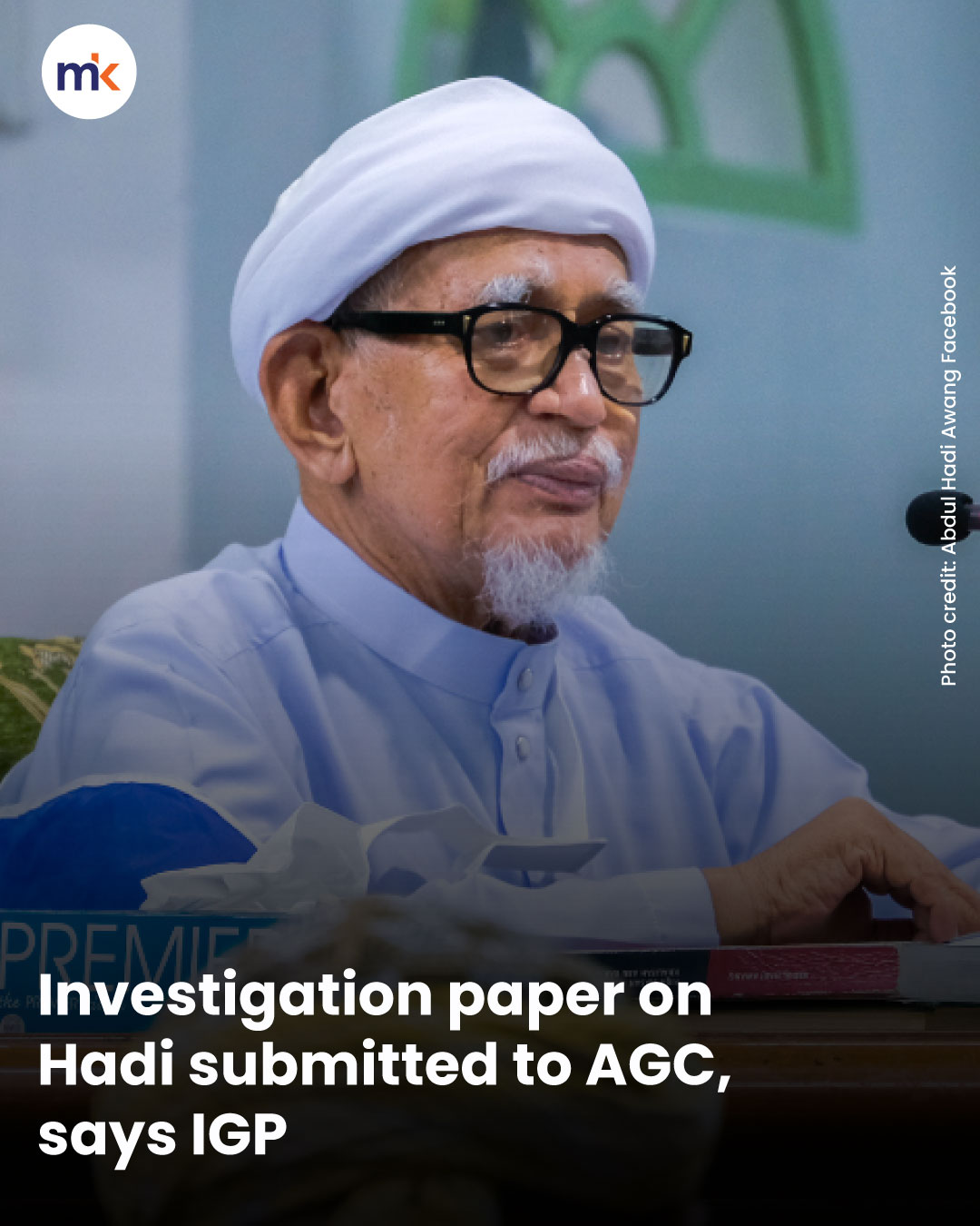 Investigation paper on Hadi submitted to AGC, says IGP