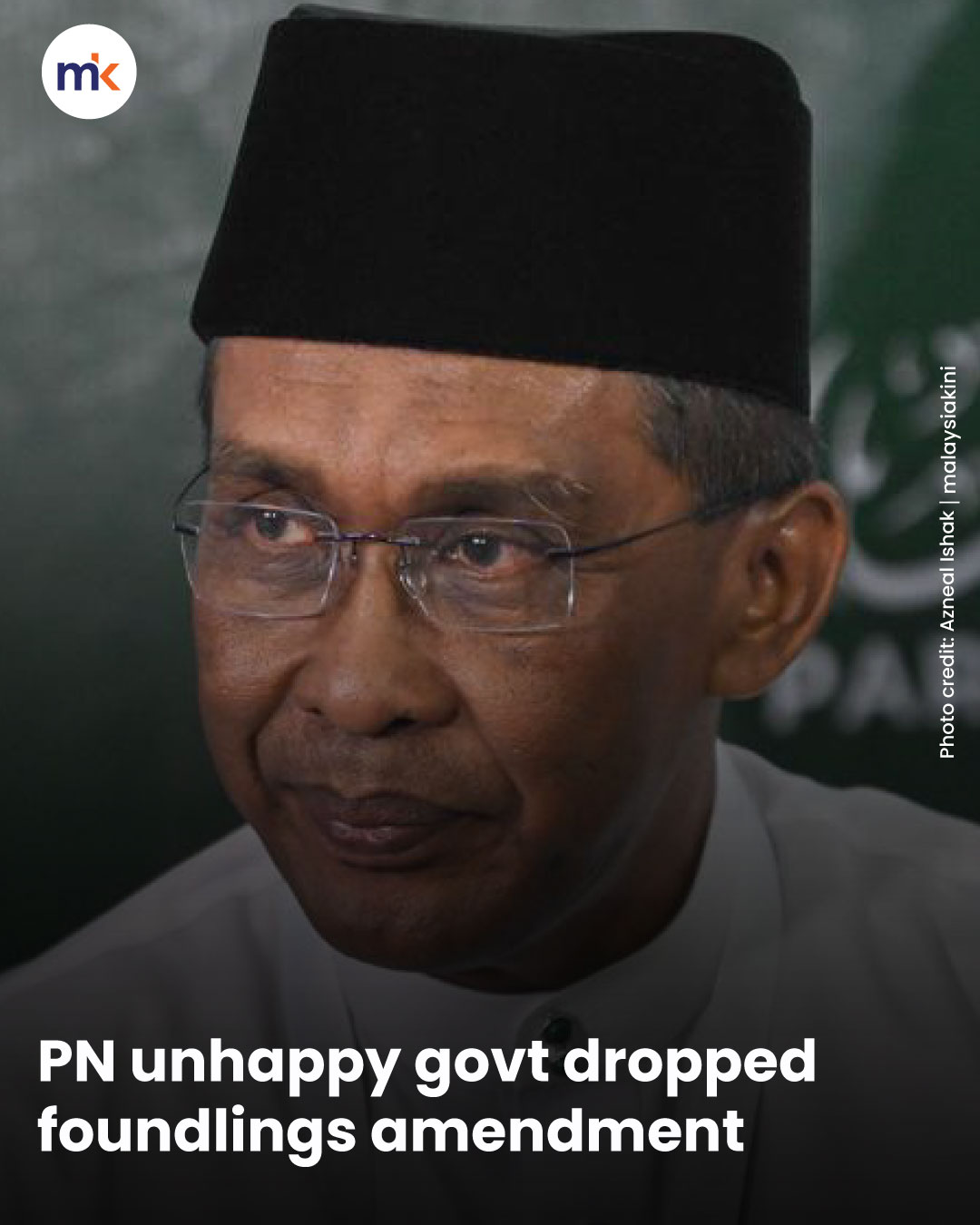 PN unhappy govt dropped foundlings amendment