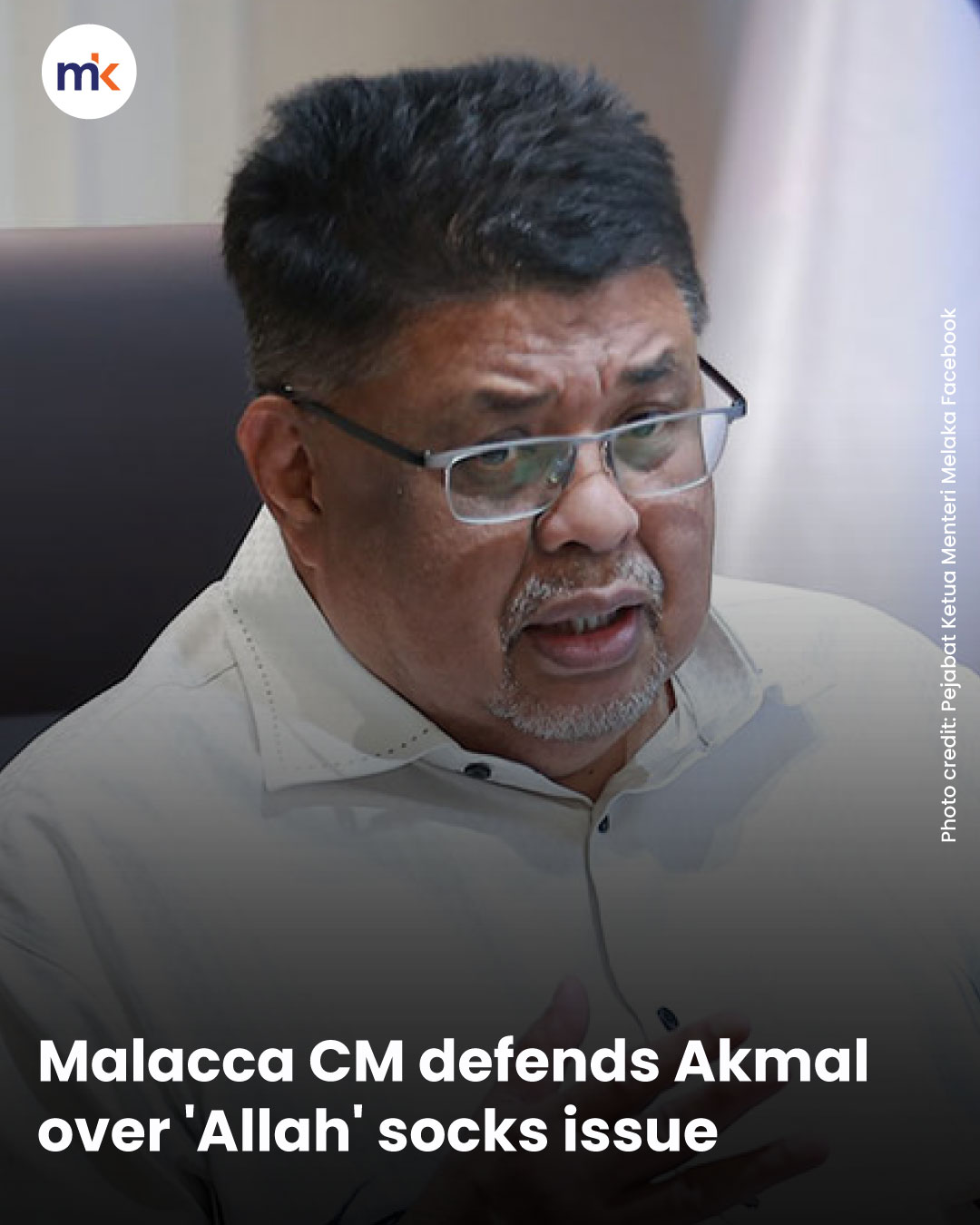 Malacca CM defends Akmal over 'Allah' socks issue