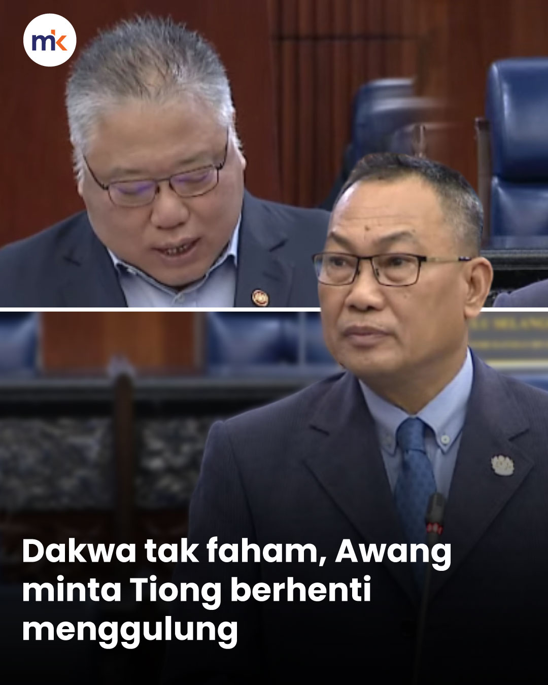 Dakwa tak faham, Awang minta Tiong berhenti menggulung