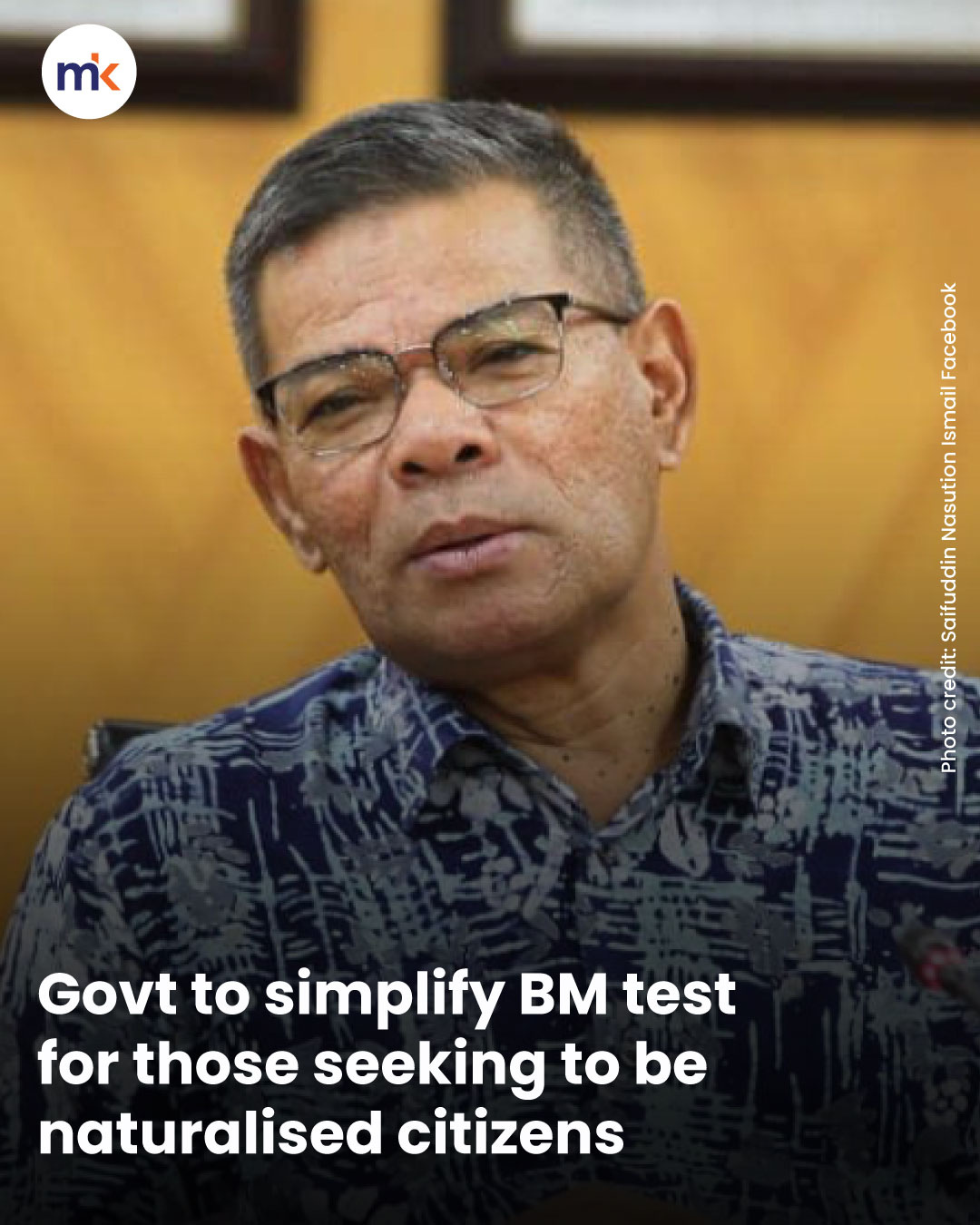 Govt to simplify BM test for those seeking to be naturalised citizens