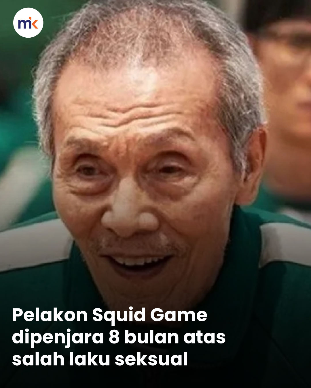Pelakon Squid Game dipenjara 8 bulan atas salah laku seksual
