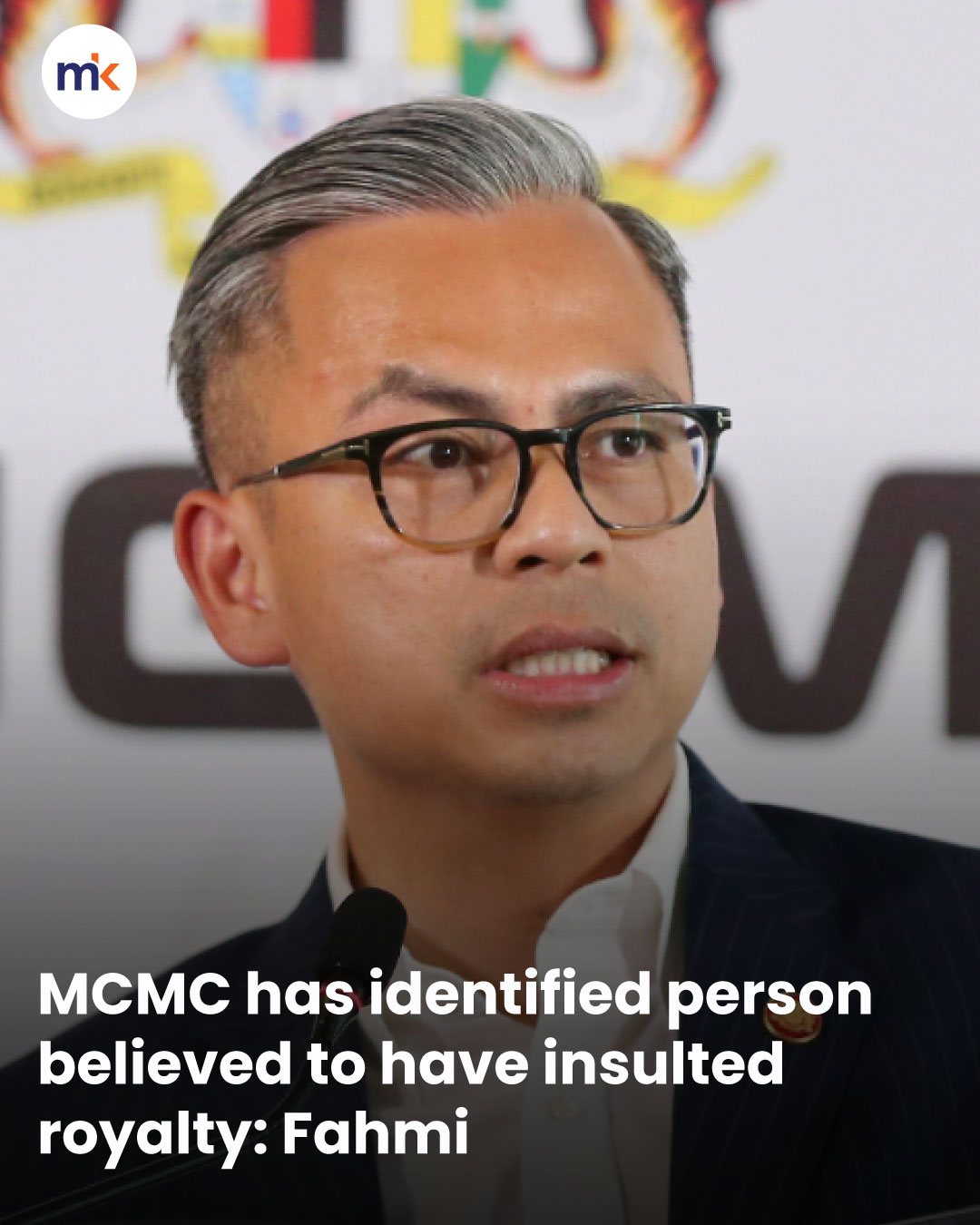 MCMC has identified person believed to have insulted royalty: Fahmi
