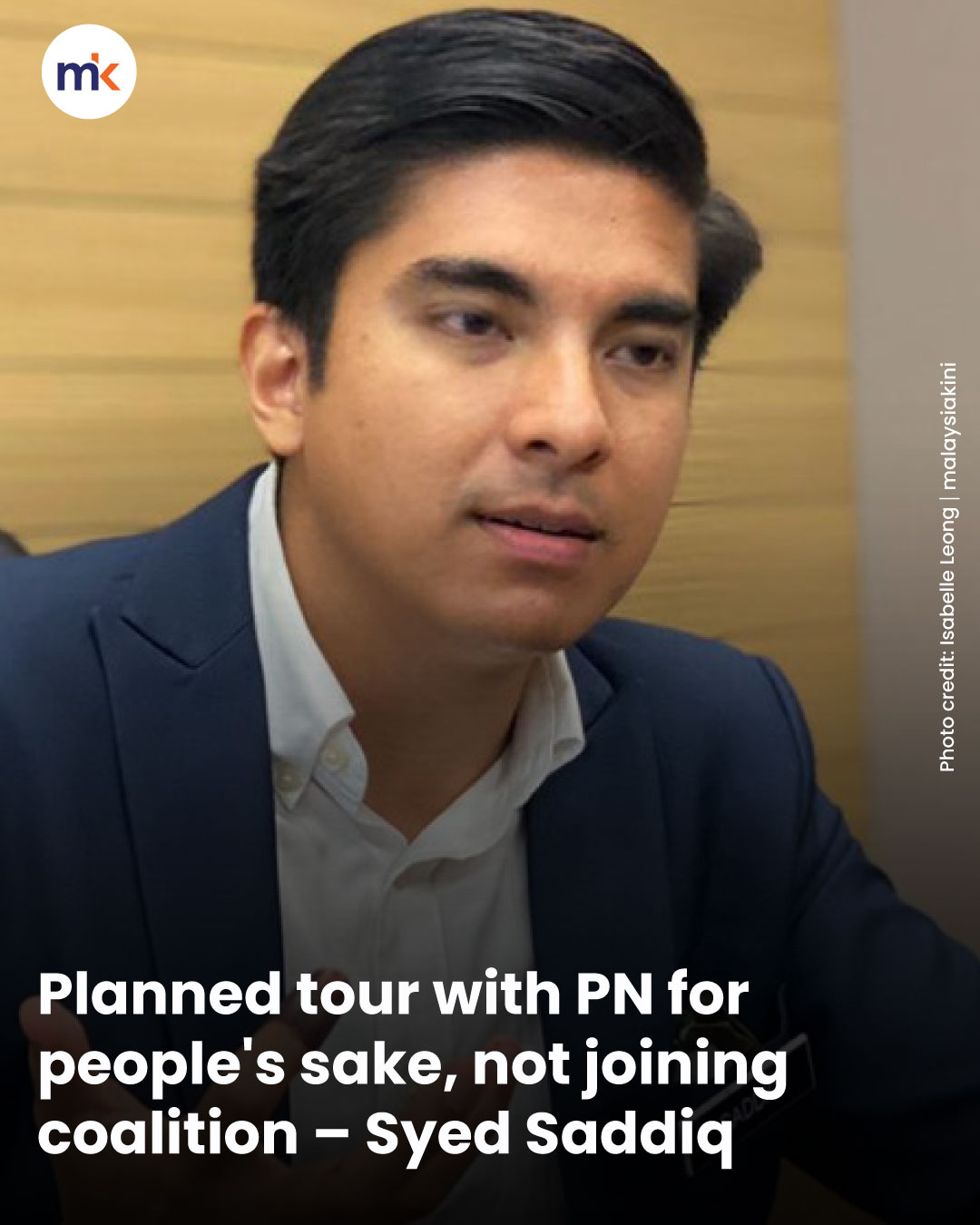 Planned tour with PN for people's sake, not joining coalition – Syed Saddiq