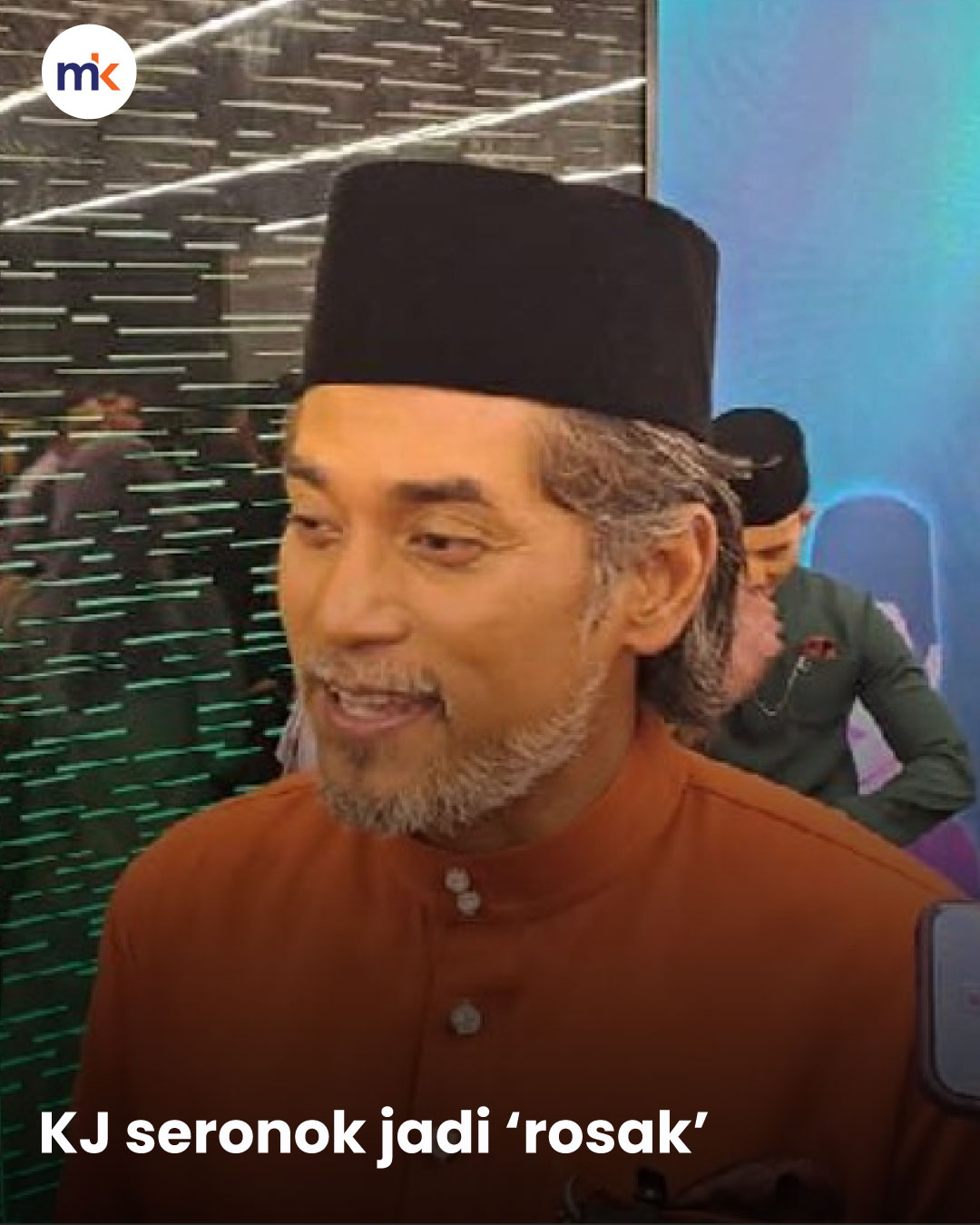 KJ seronok jadi ‘rosak’