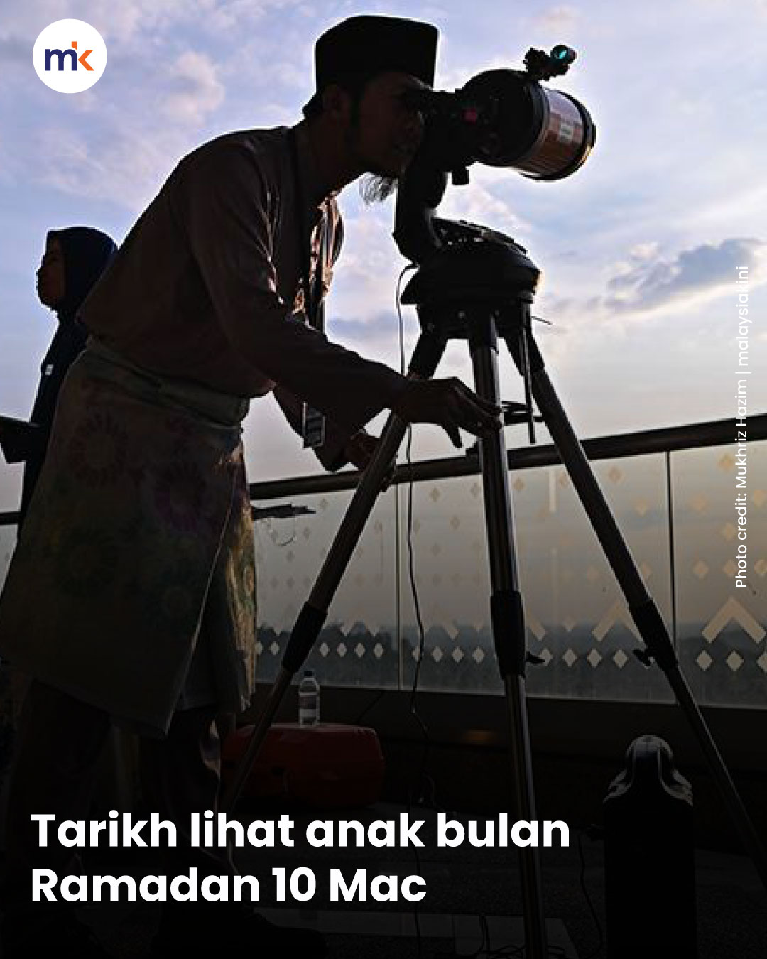 Tarikh lihat anak bulan Ramadan 10 Mac
