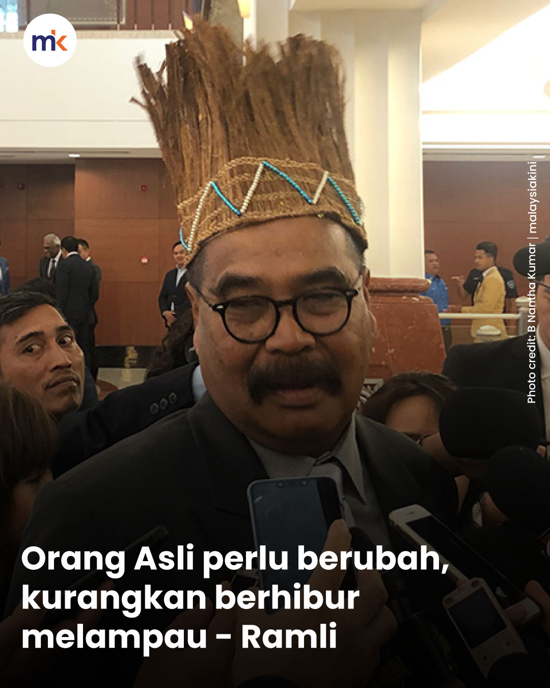 Orang Asli perlu berubah, kurangkan berhibur melampau - Ramli
